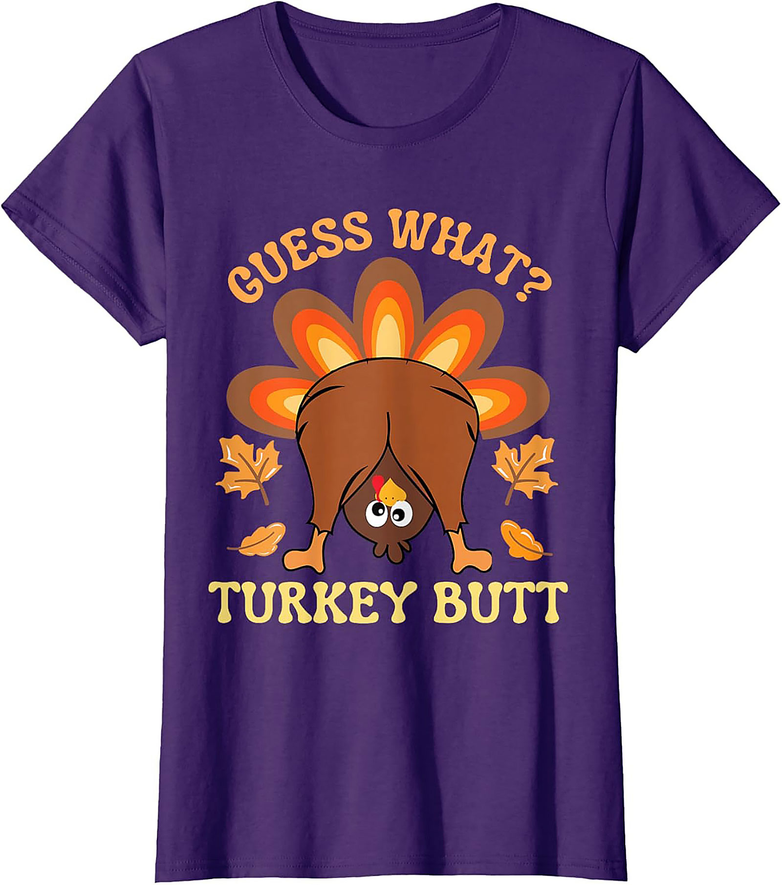 Funny Turkey Butt T-Shirt | Thanksgiving Graphic Tee Gift