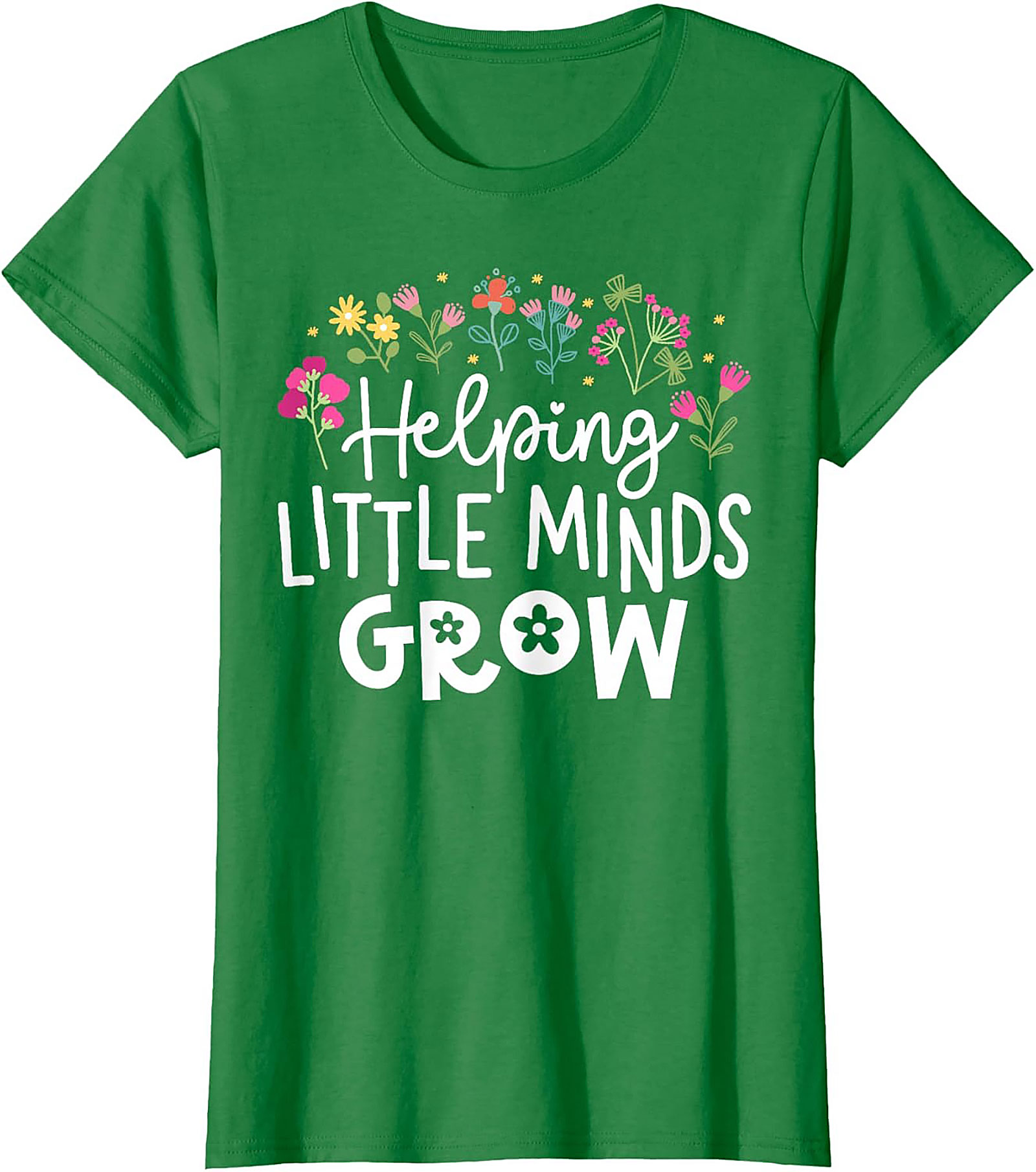 Helping Little Minds Grow Teacher T-Shirt Educator Tee