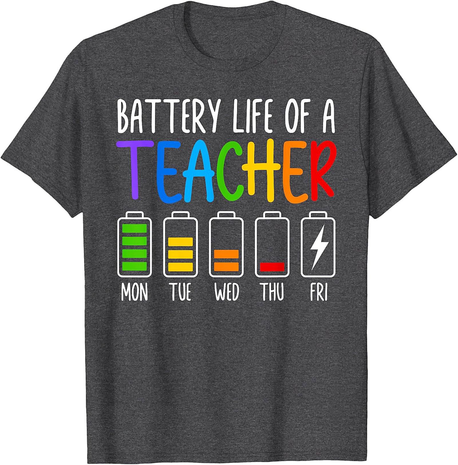Teacher Battery Life Graphic Tee Funny Teacher Shirt