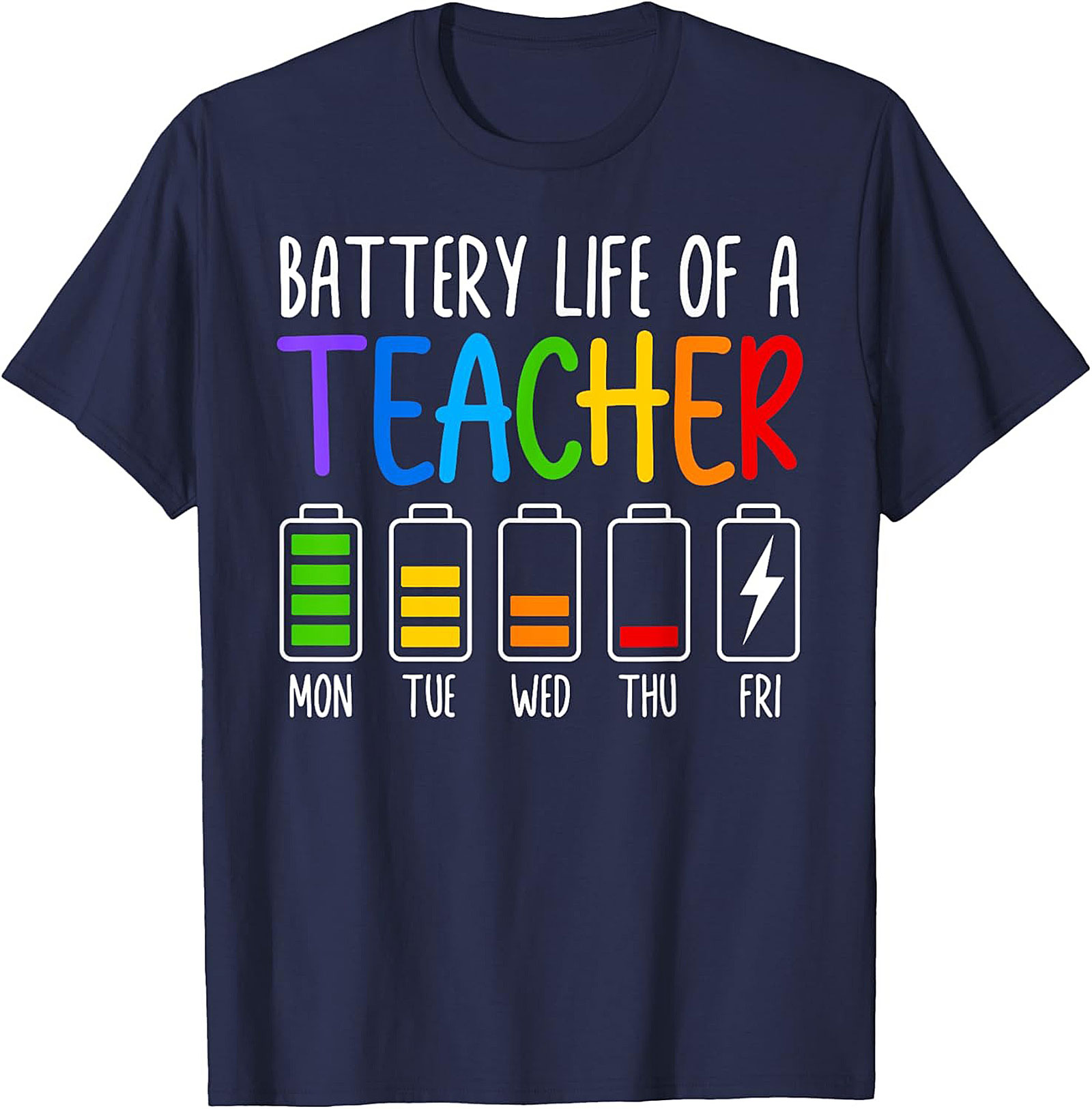 Teacher Battery Life Graphic Tee Funny Teacher Shirt