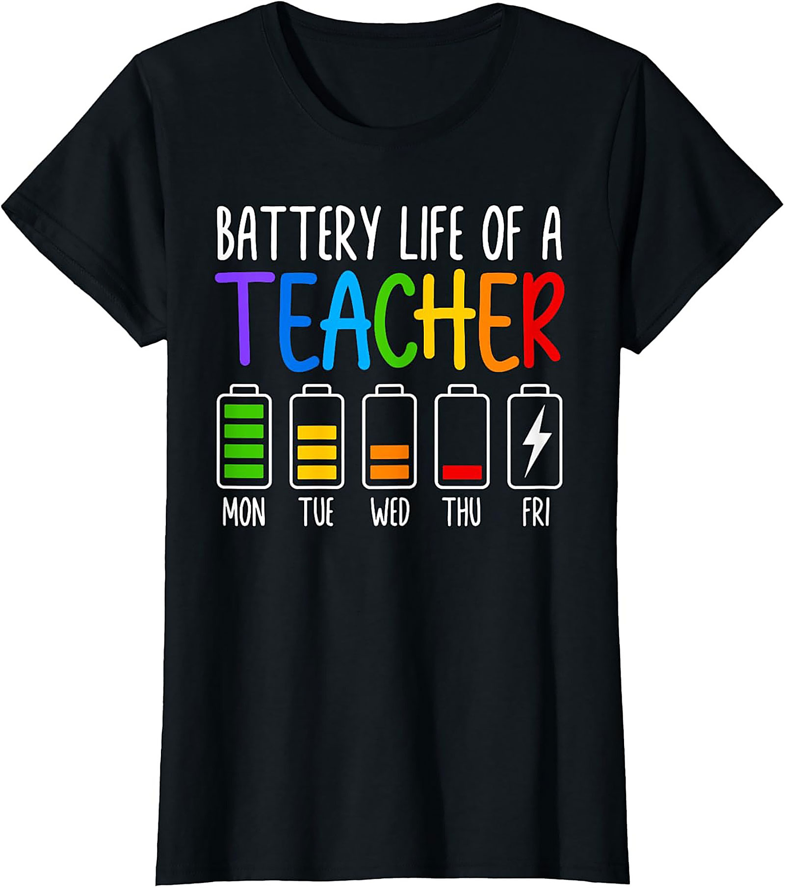 Teacher Battery Life Graphic Tee Funny Teacher Shirt