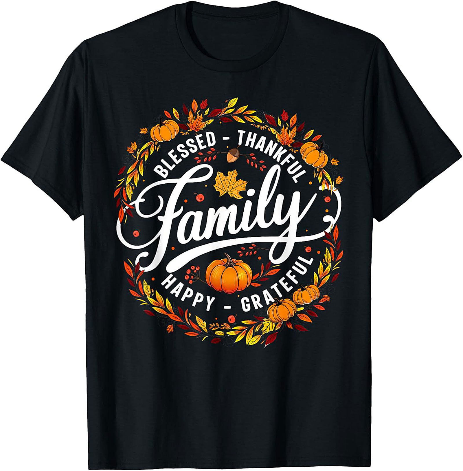 Blessed Thankful Family Thanksgiving Graphic Tee | Fall Shirt