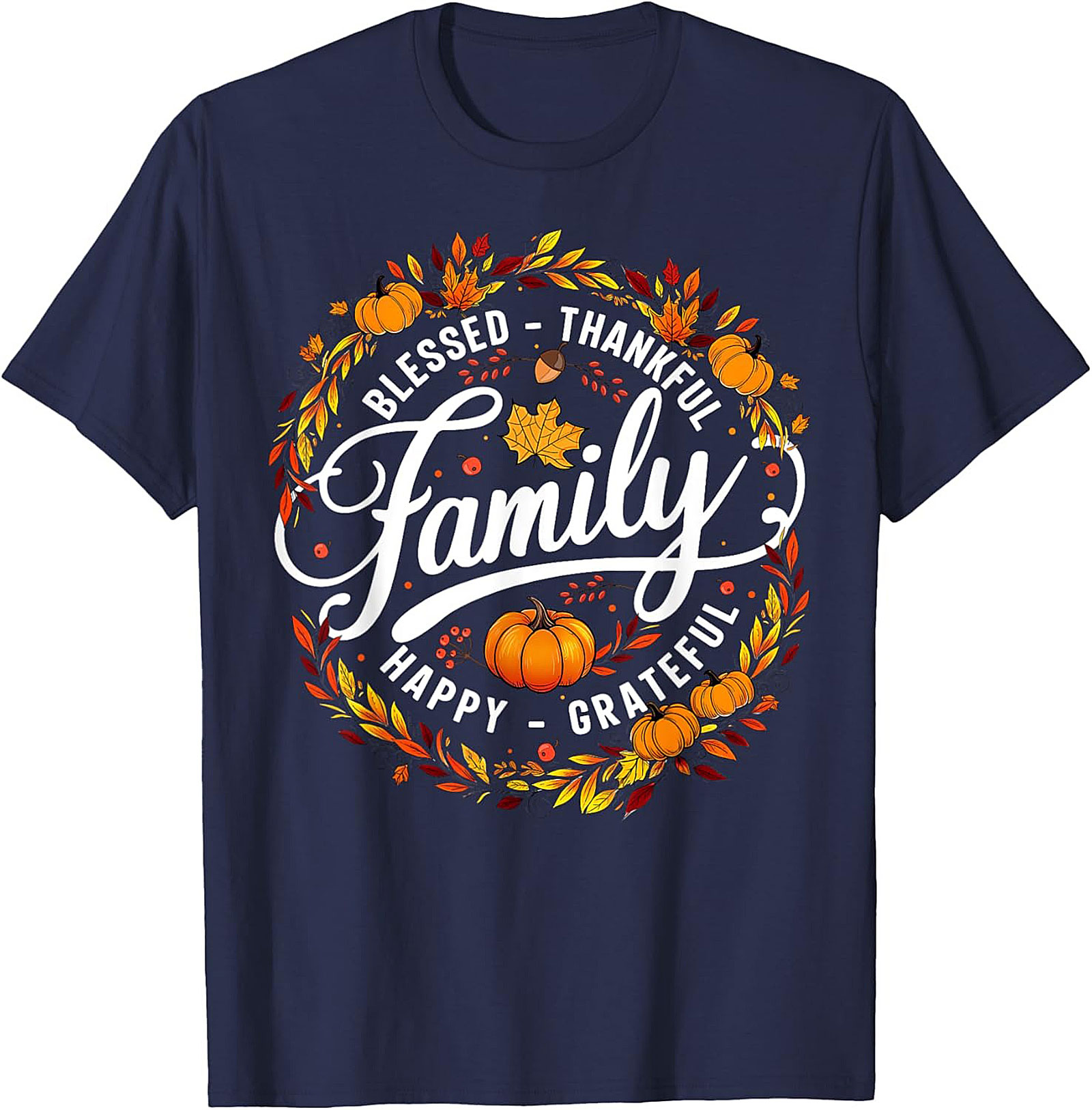 Blessed Thankful Family Thanksgiving Graphic Tee | Fall Shirt