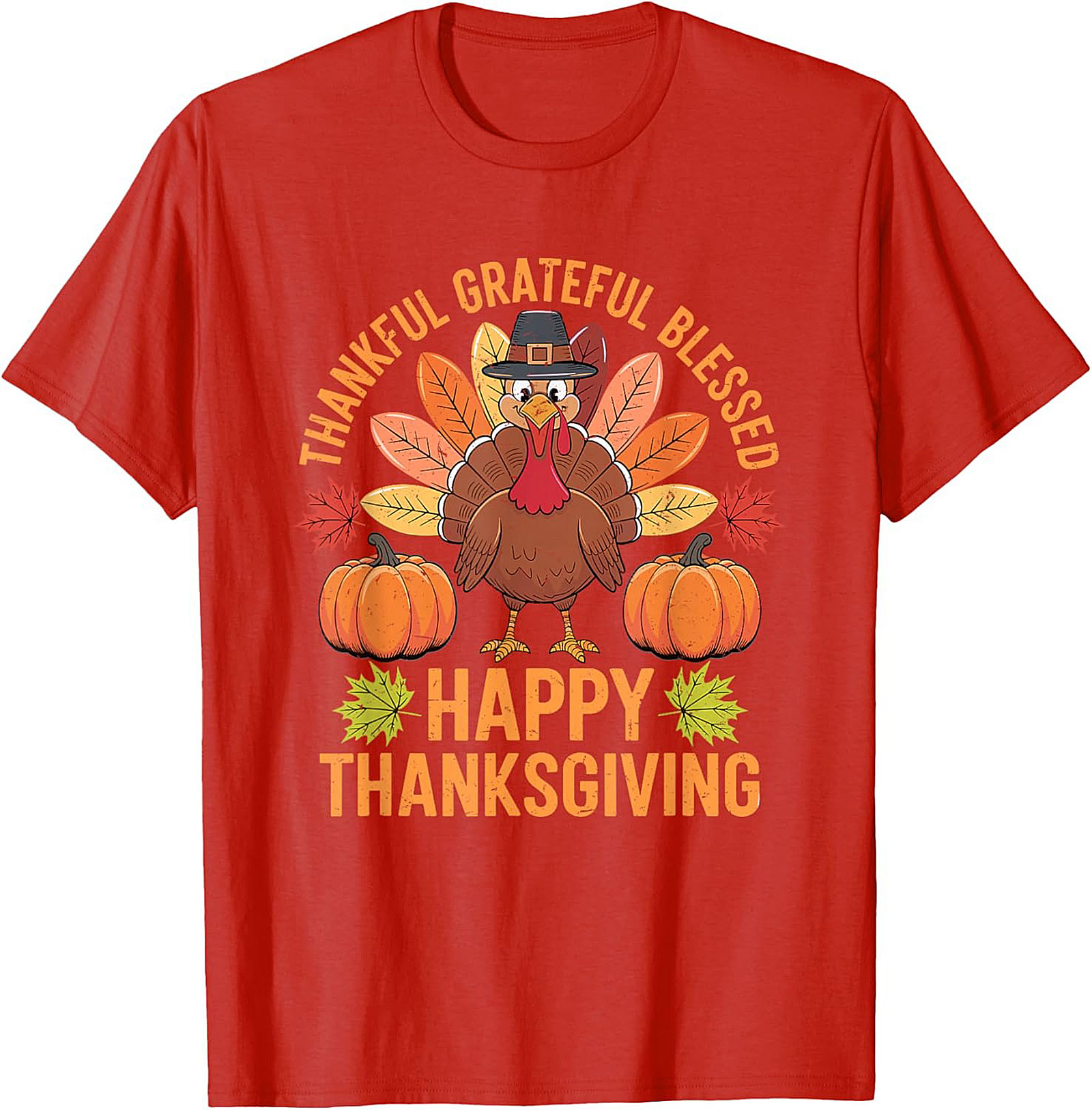 Thankful Grateful Blessed Funny Thanksgiving Graphic Tee