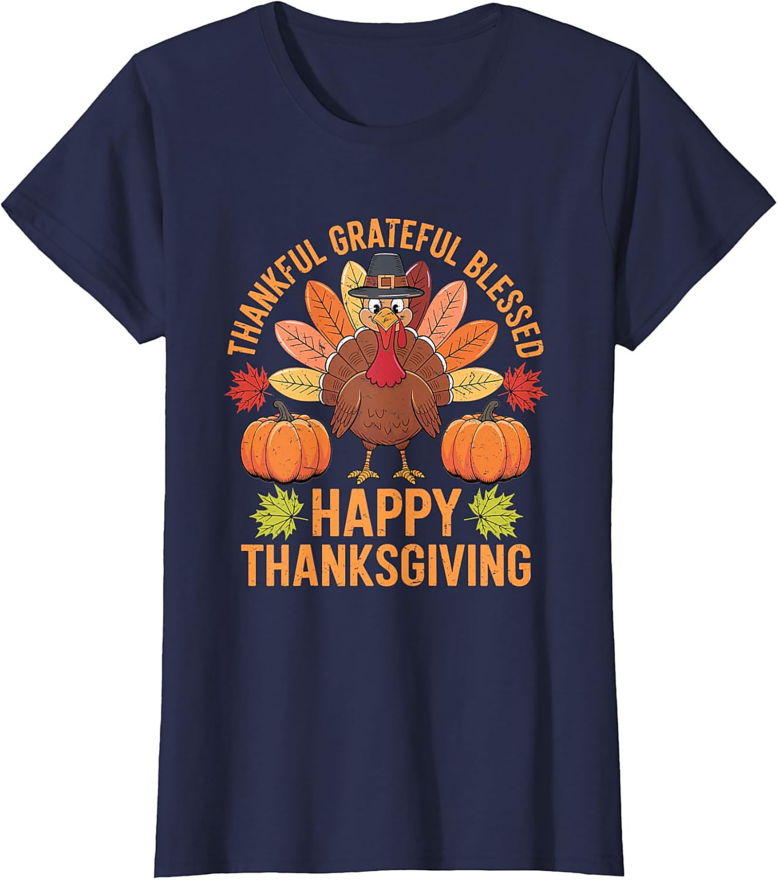 Thankful Grateful Blessed Funny Thanksgiving Graphic Tee