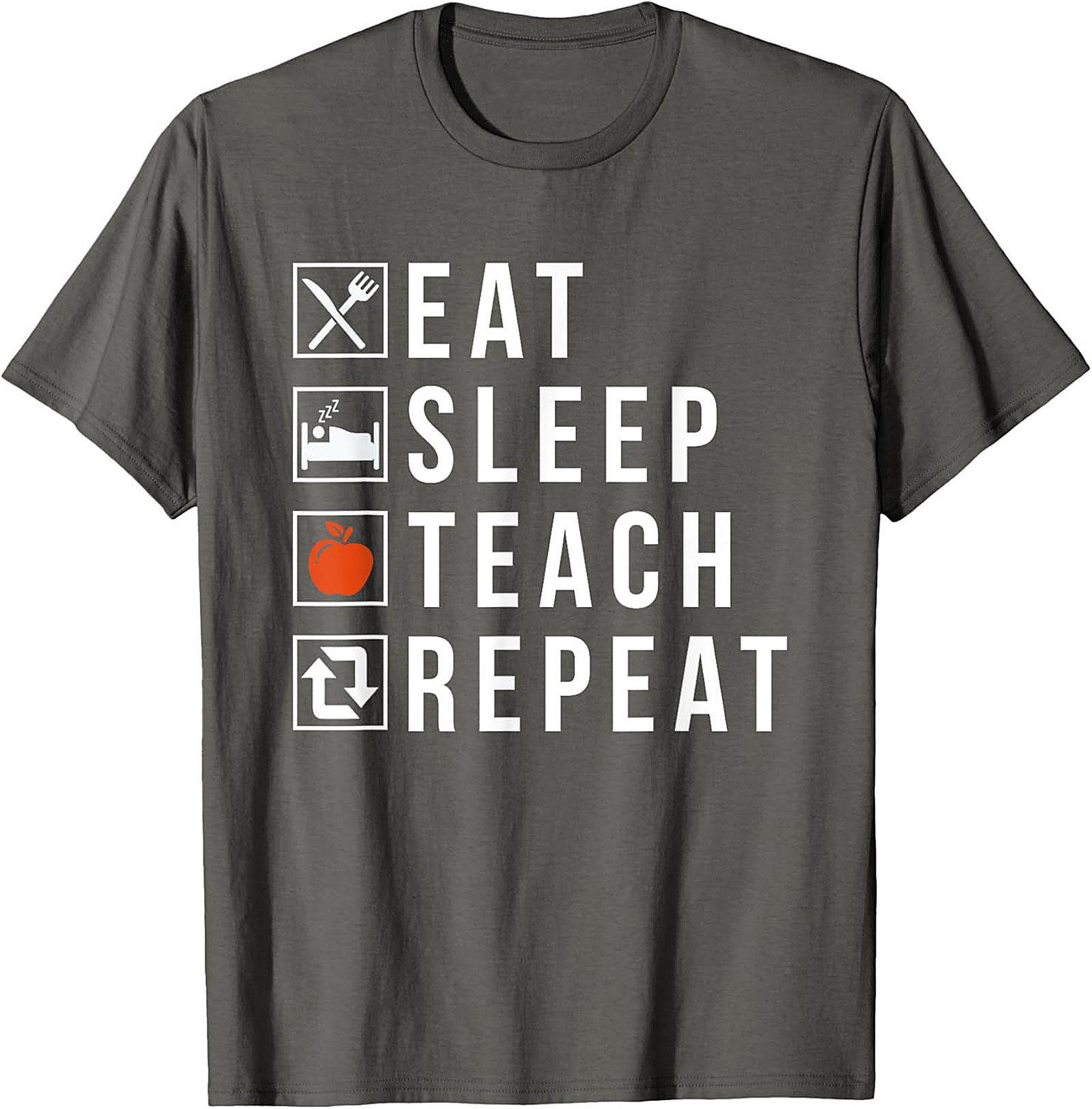  Eat Sleep Teach Repeat Funny Teacher T-Shirt Gift