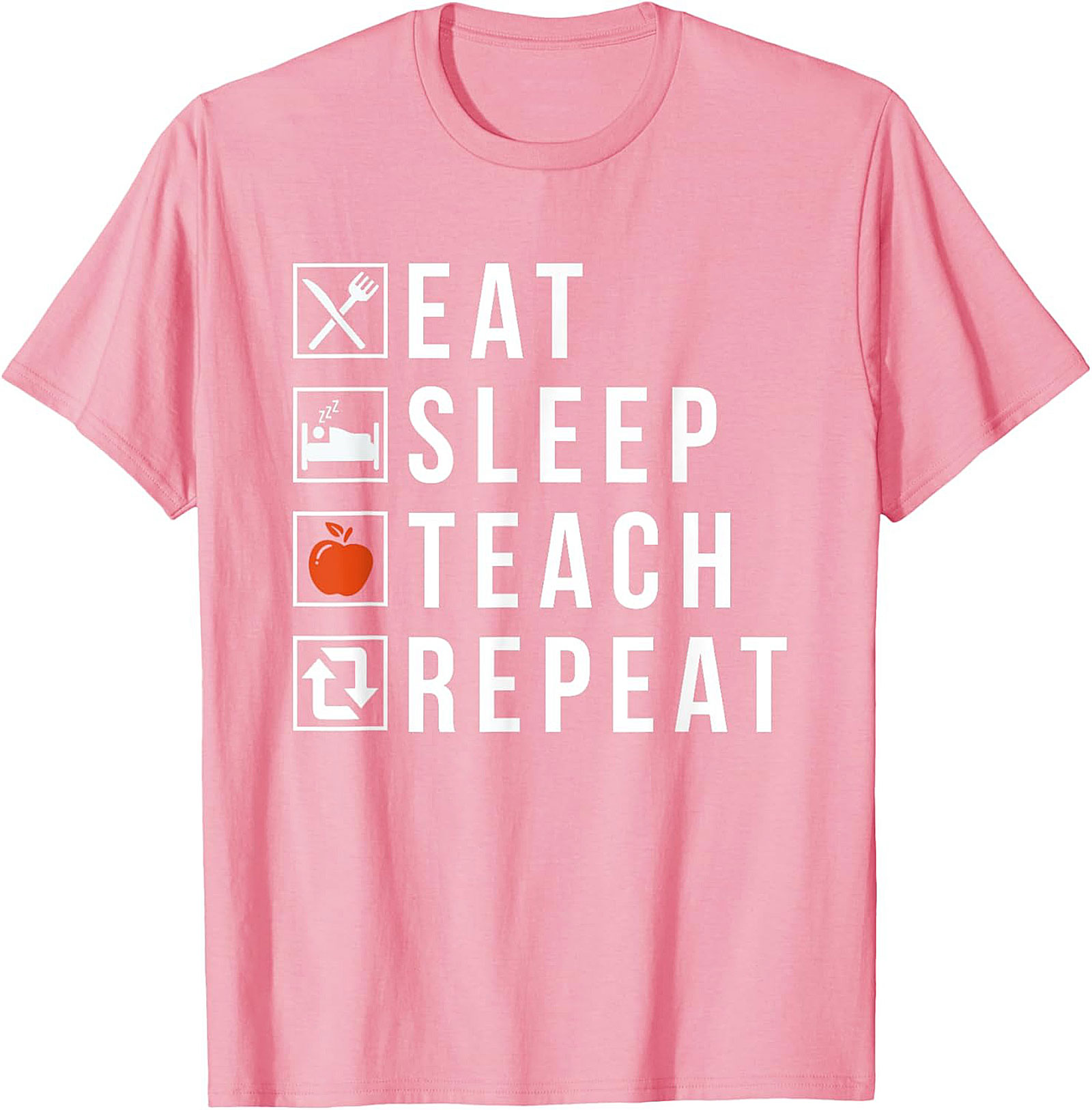 Eat Sleep Teach Repeat Funny Teacher T-Shirt Gift