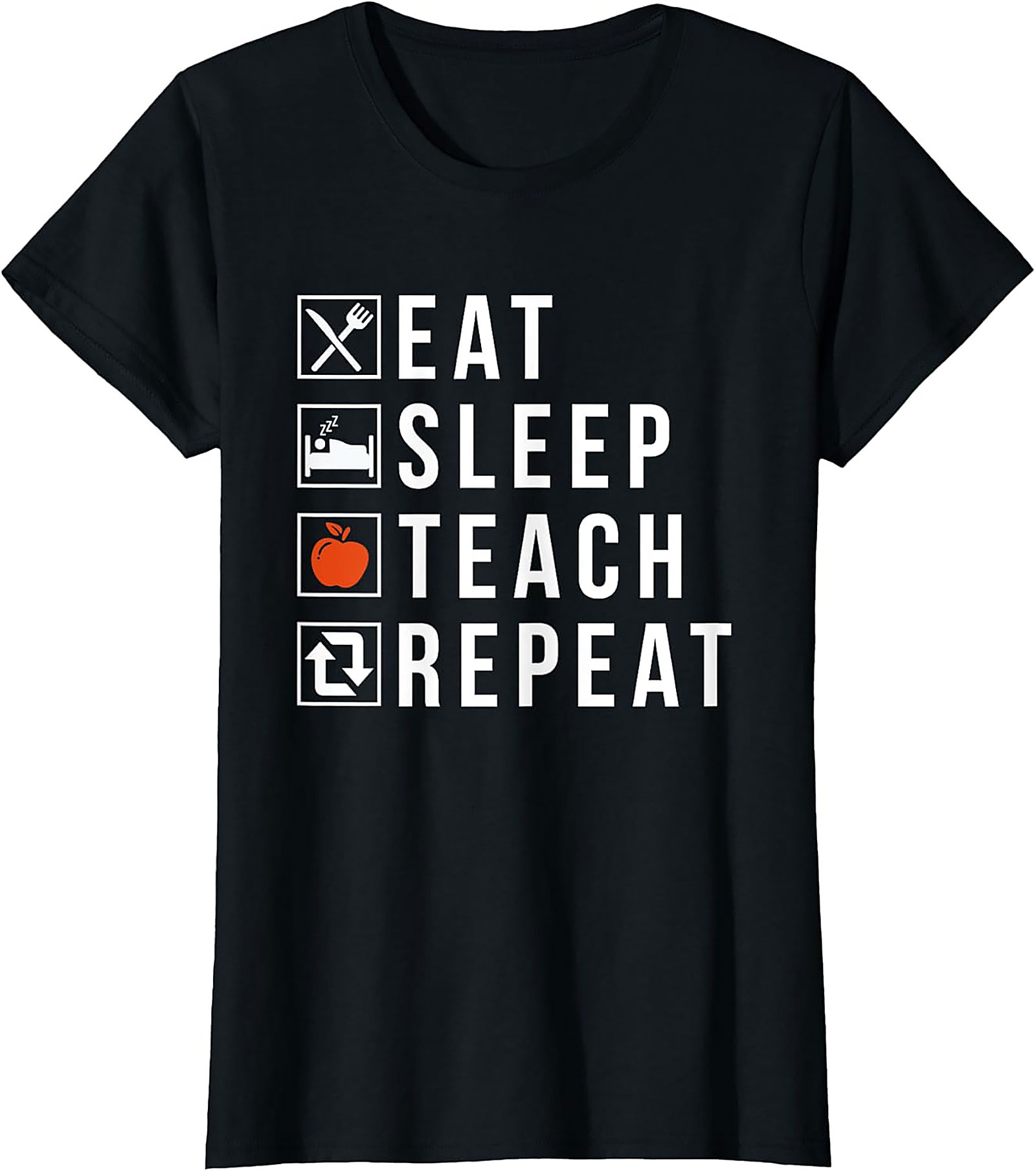  Eat Sleep Teach Repeat Funny Teacher T-Shirt Gift