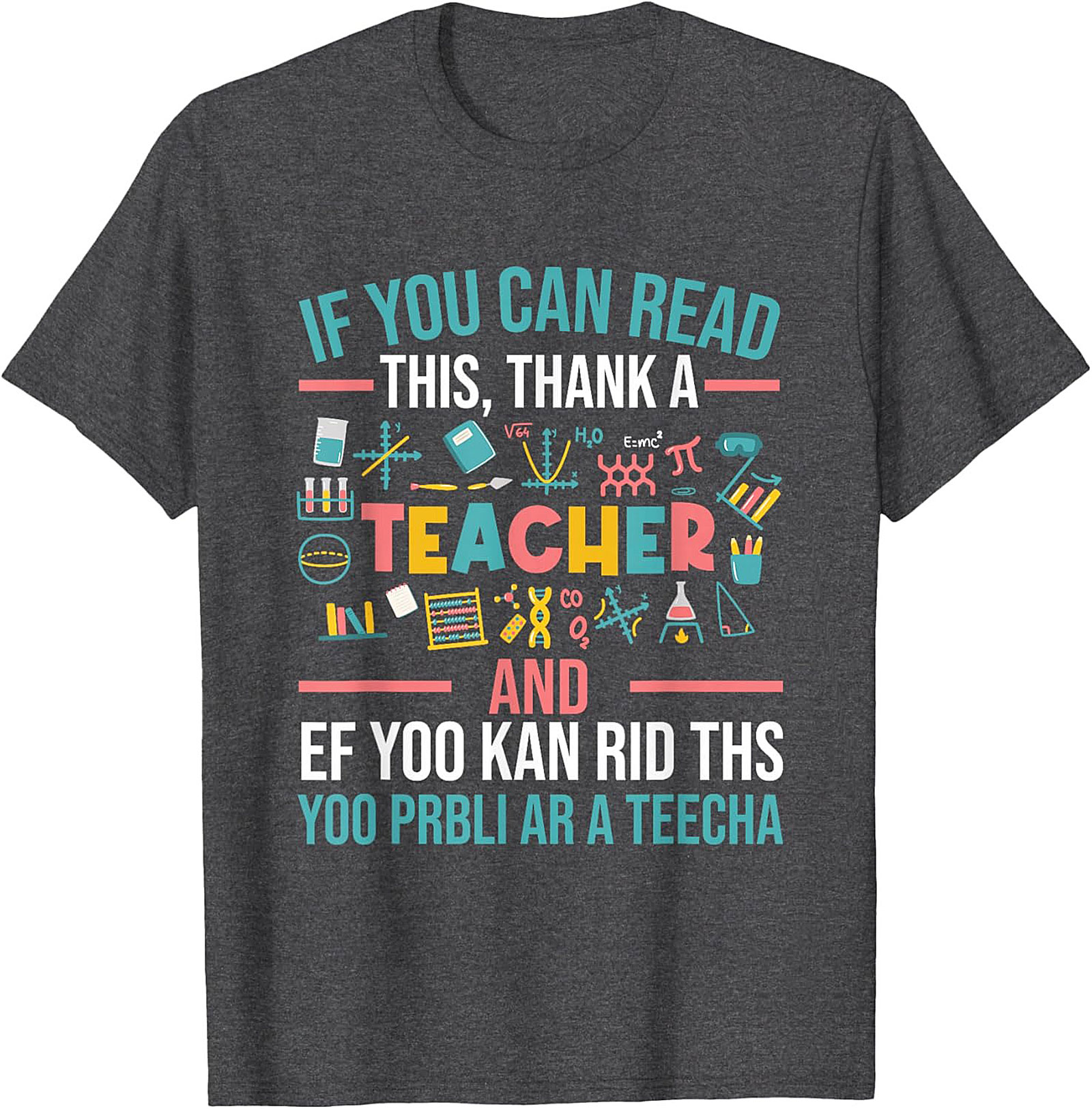 Funny Teacher Graphic Tee Thank A Teacher Shirt