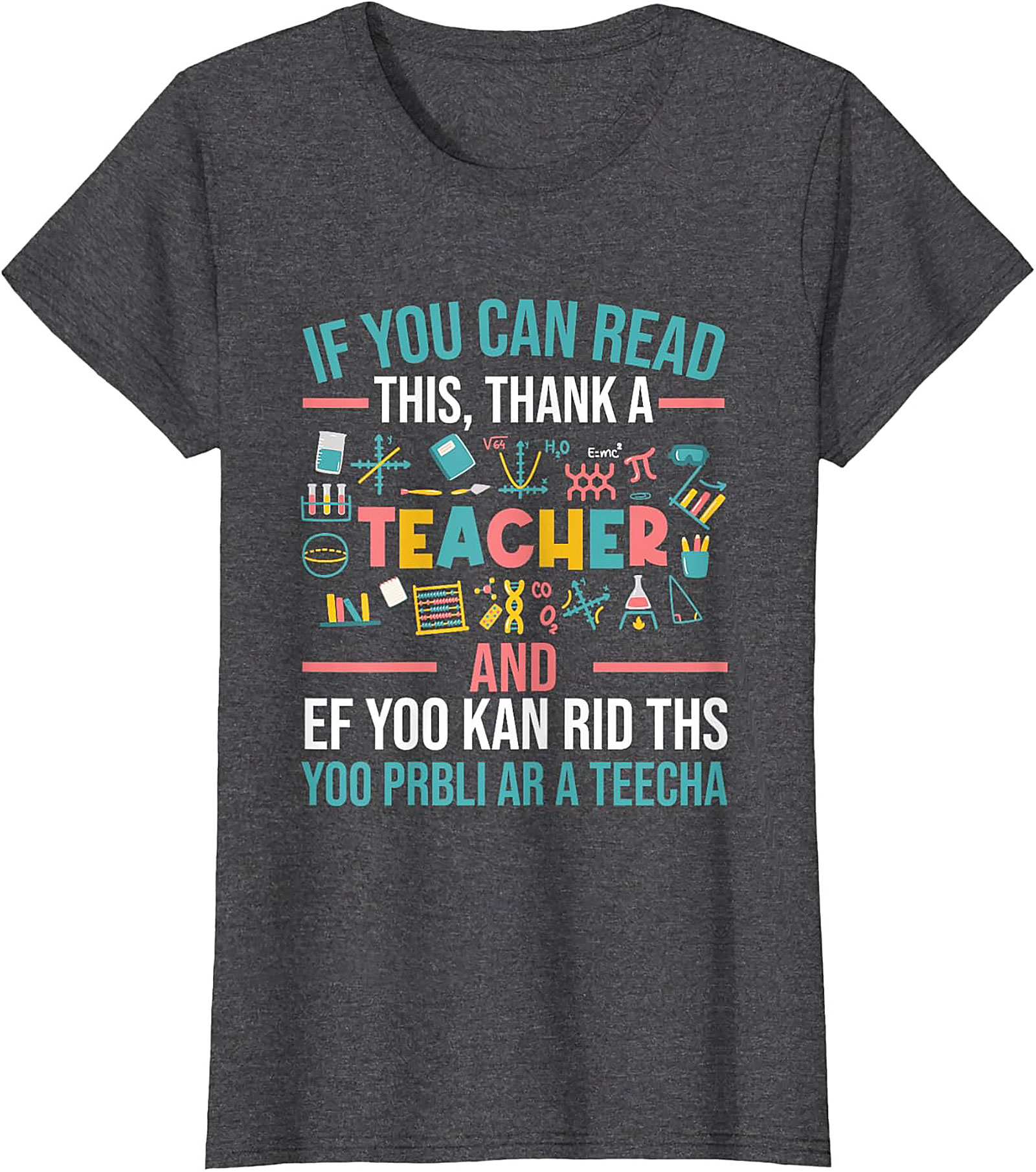 Funny Teacher Graphic Tee Thank A Teacher Shirt