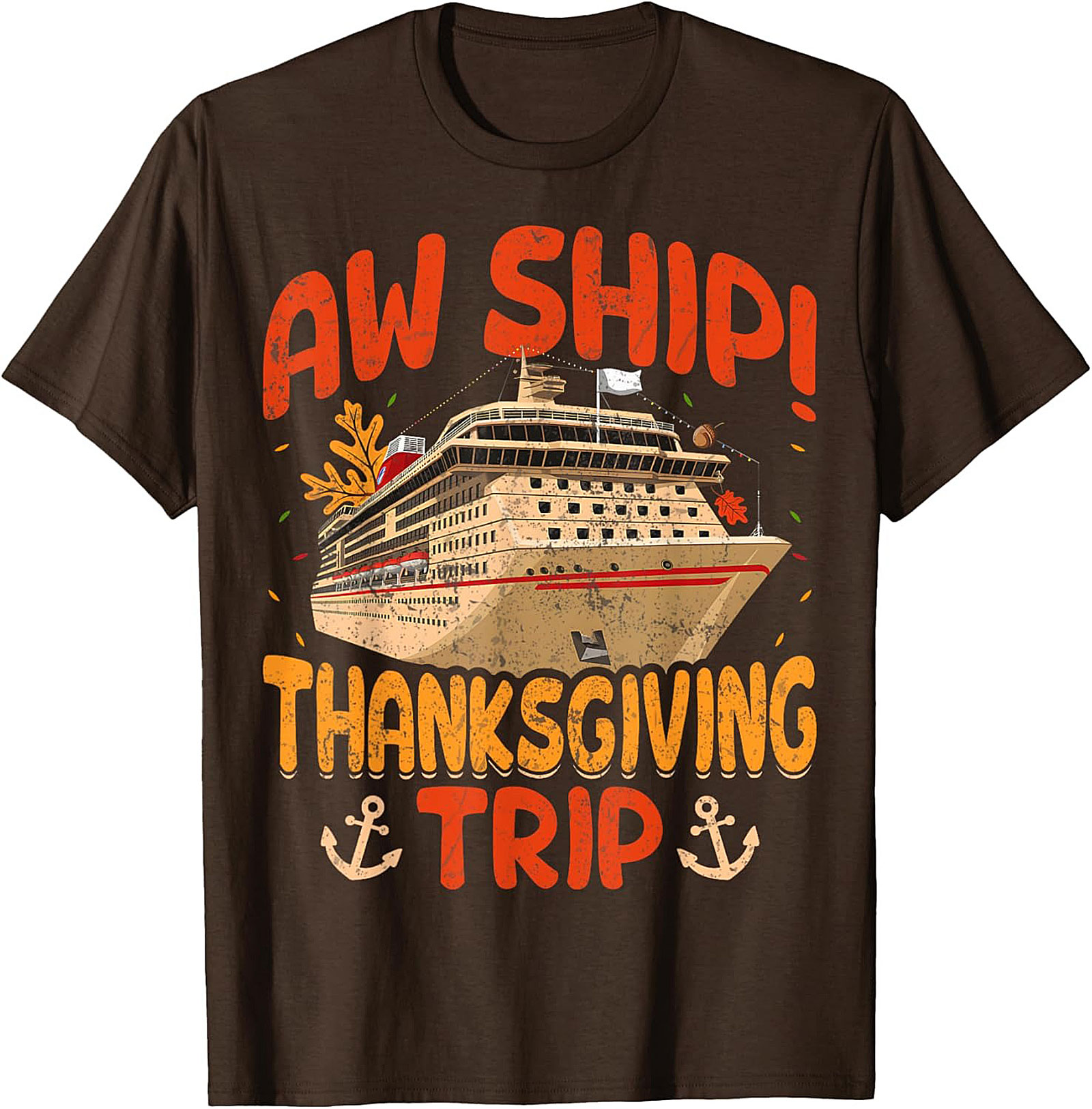 Aw Ship! Funny Thanksgiving Cruise T-shirt | Gift Idea