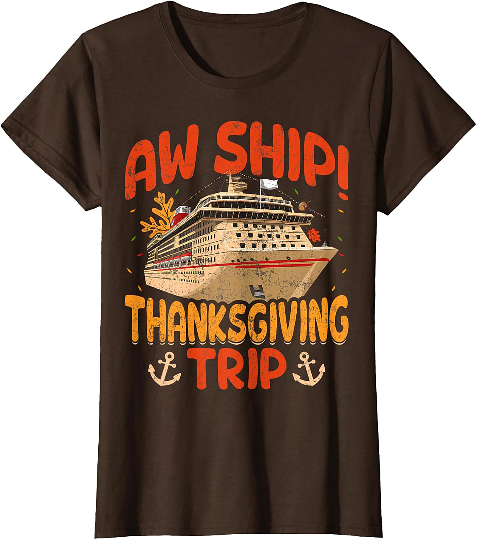 Aw Ship! Funny Thanksgiving Cruise T-shirt | Gift Idea