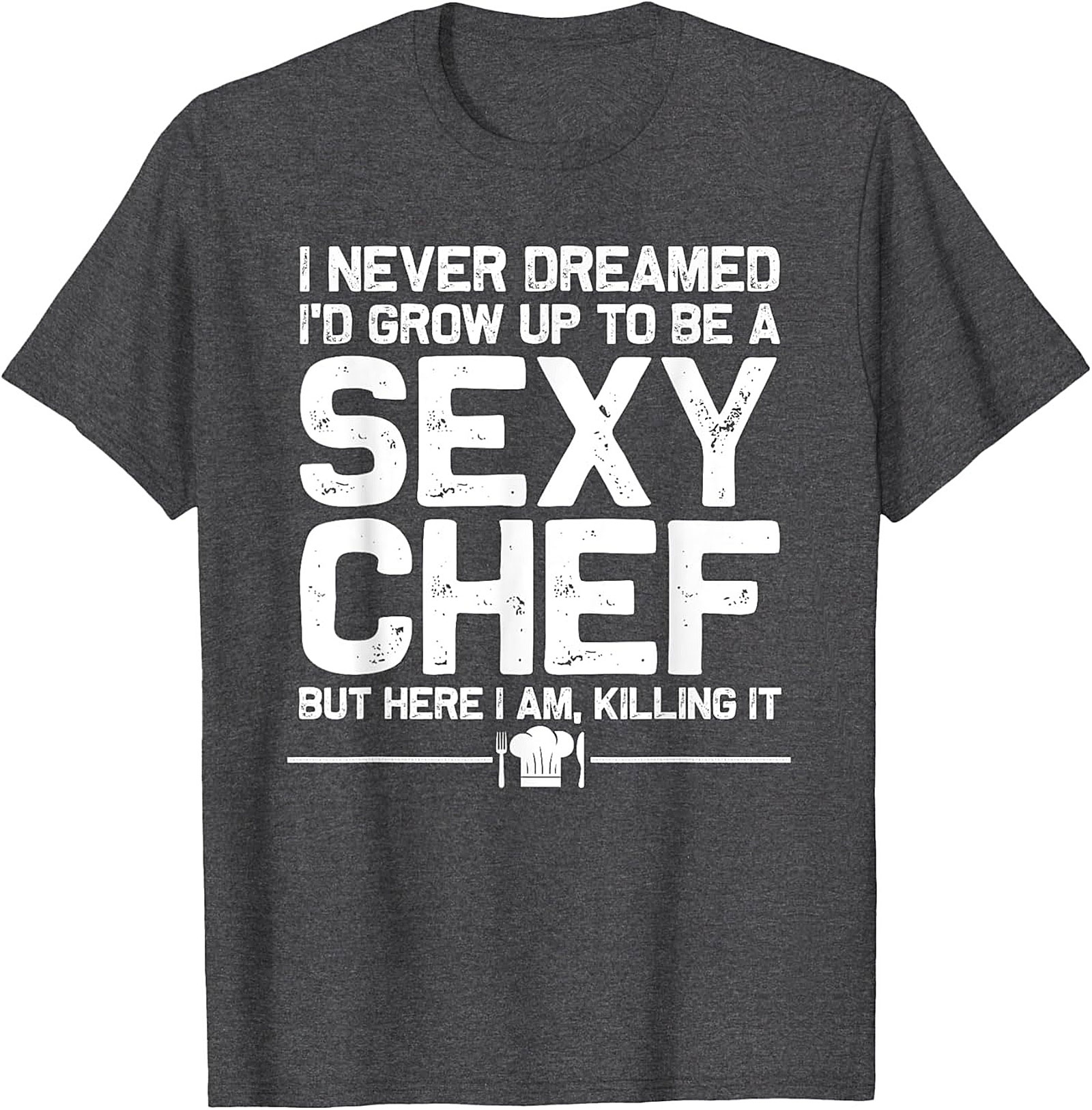 Sexy Chef Funny T-Shirt Culinary Humor Graphic Tee