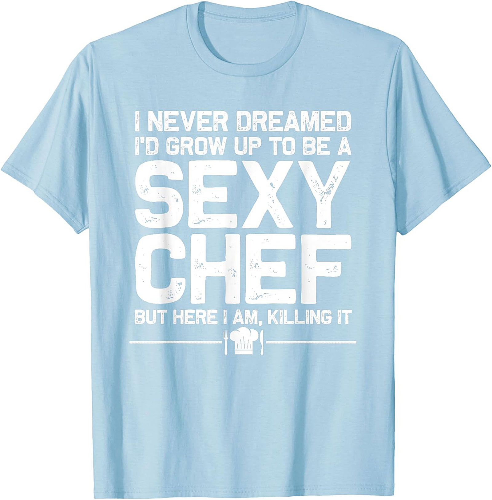 Sexy Chef Funny T-Shirt Culinary Humor Graphic Tee