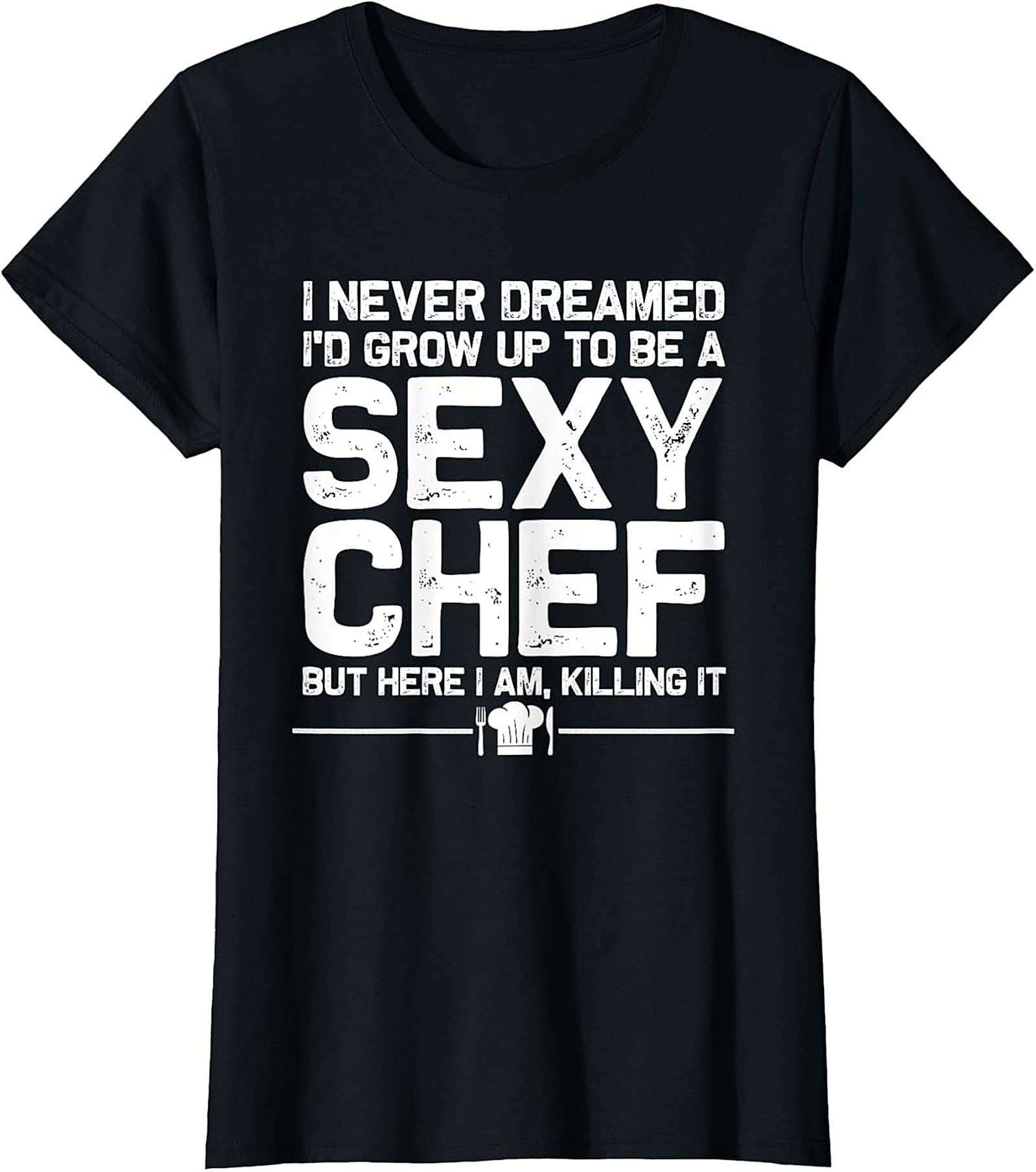 Sexy Chef Funny T-Shirt Culinary Humor Graphic Tee
