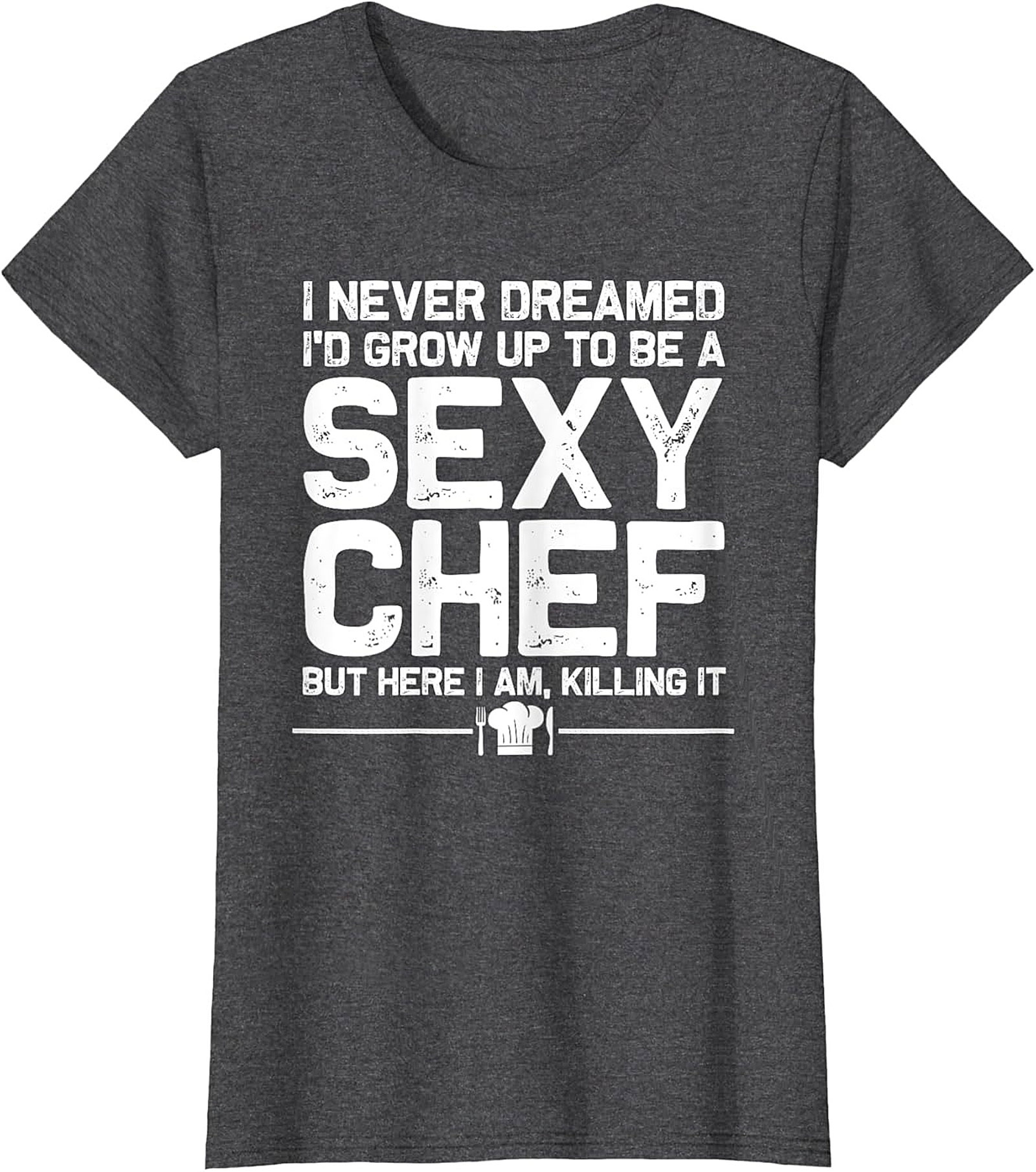 Sexy Chef Funny T-Shirt Culinary Humor Graphic Tee