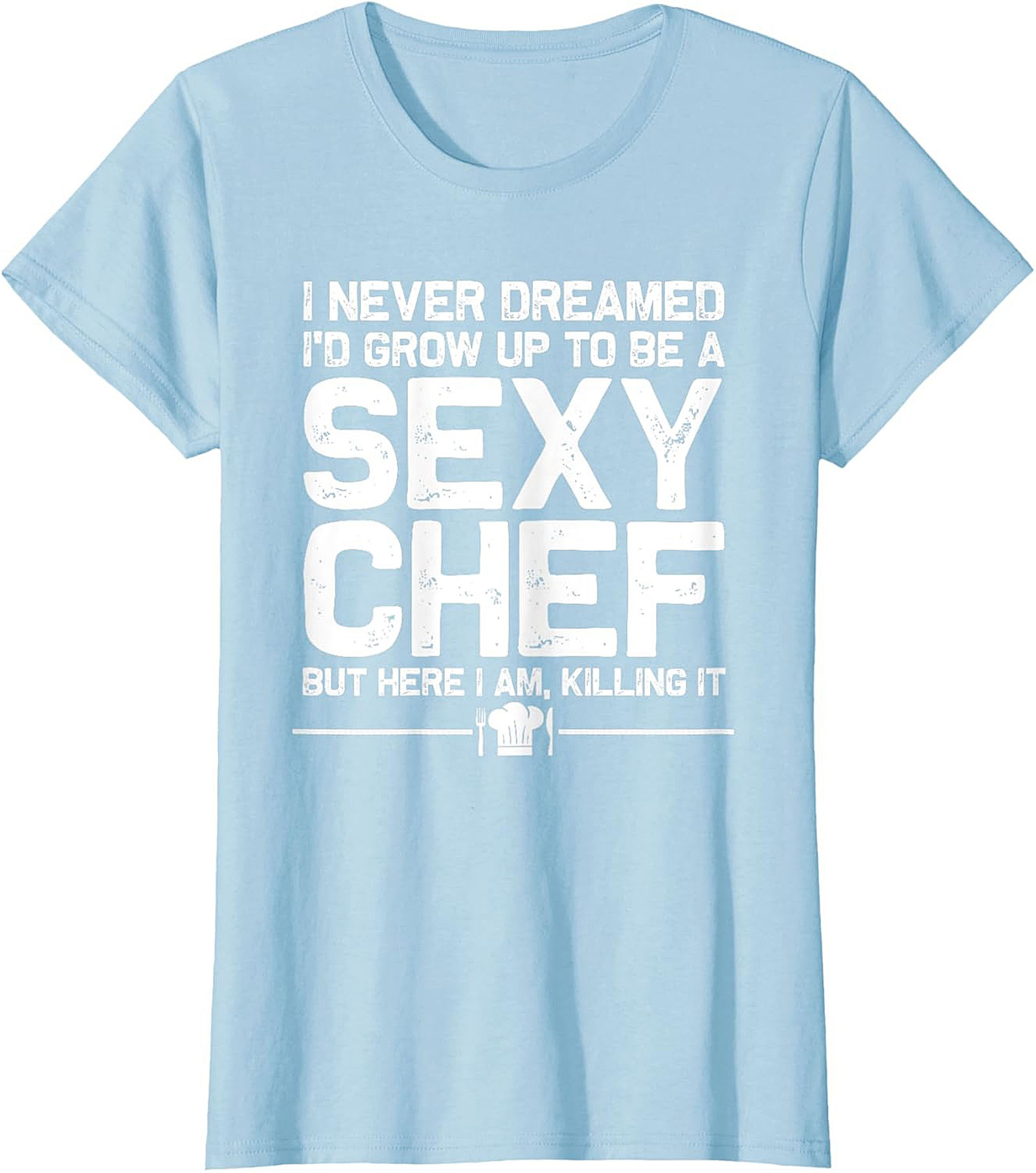 Sexy Chef Funny T-Shirt Culinary Humor Graphic Tee