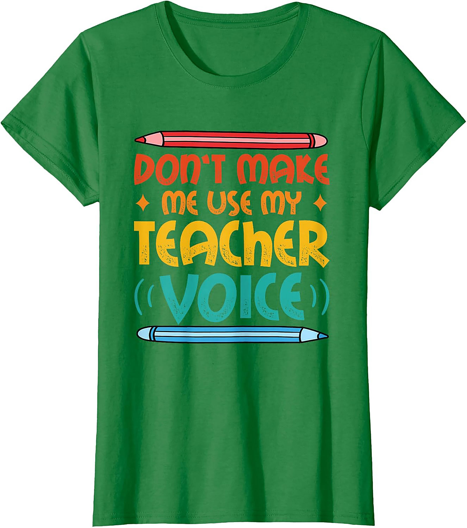 Funny Teacher Voice T-shirt Gift for Educators