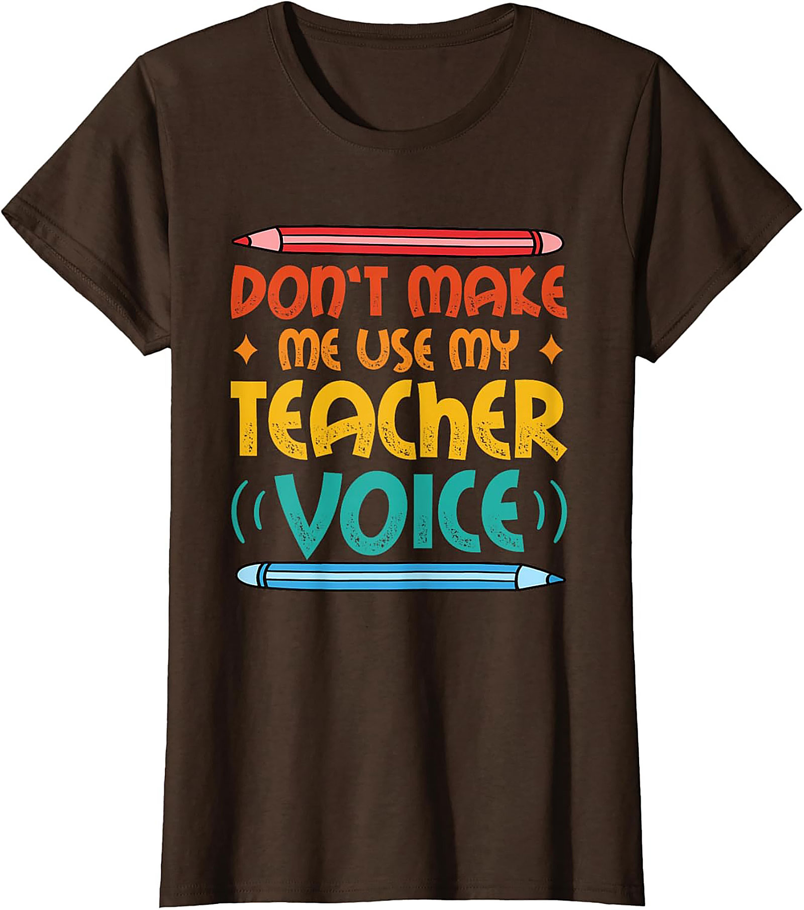 Funny Teacher Voice T-shirt Gift for Educators