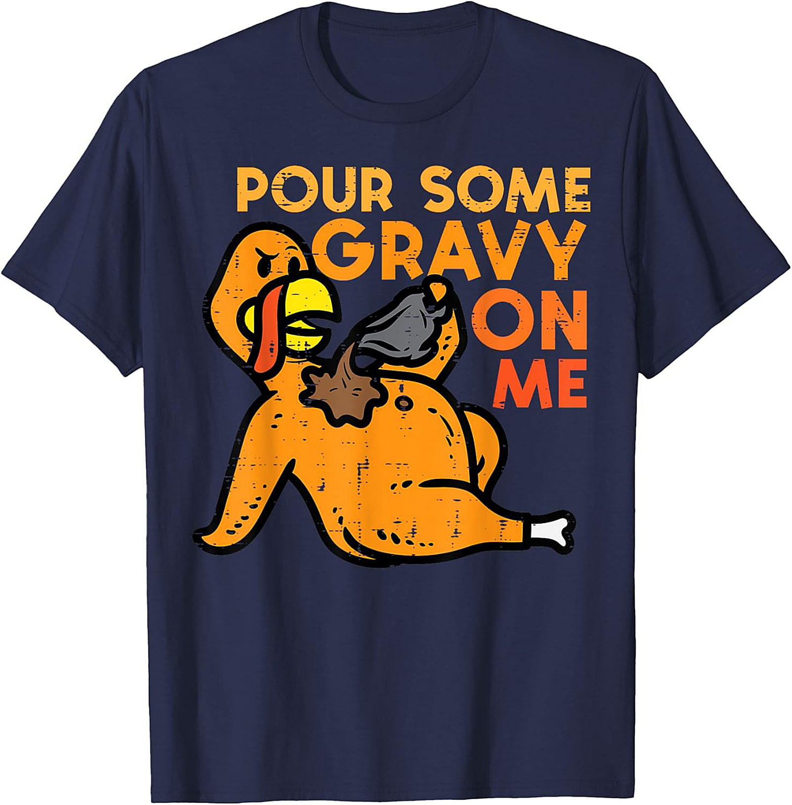 Funny Thanksgiving T-shirt | Pour Some Gravy On Me Tee
