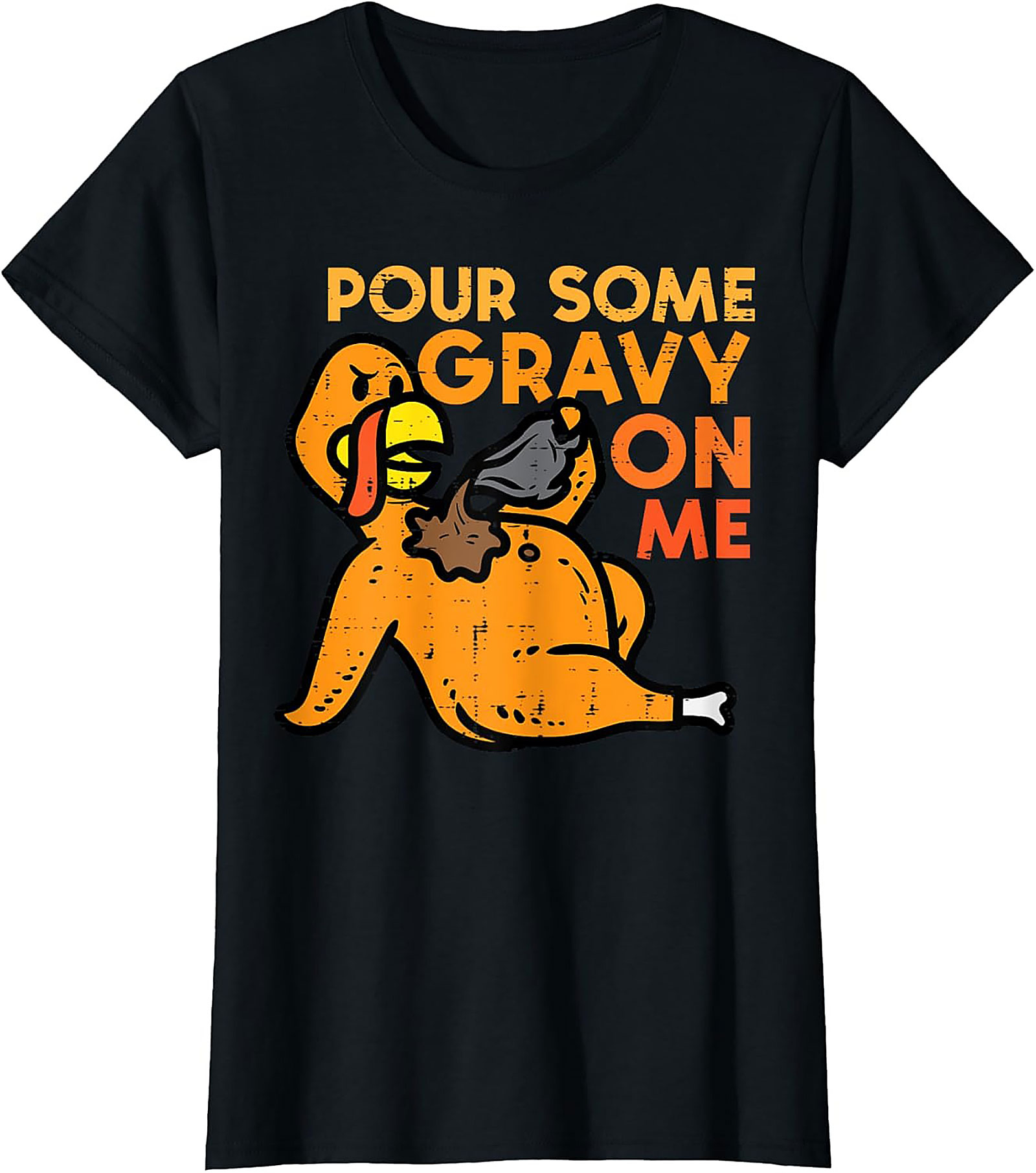 Funny Thanksgiving T-shirt | Pour Some Gravy On Me Tee