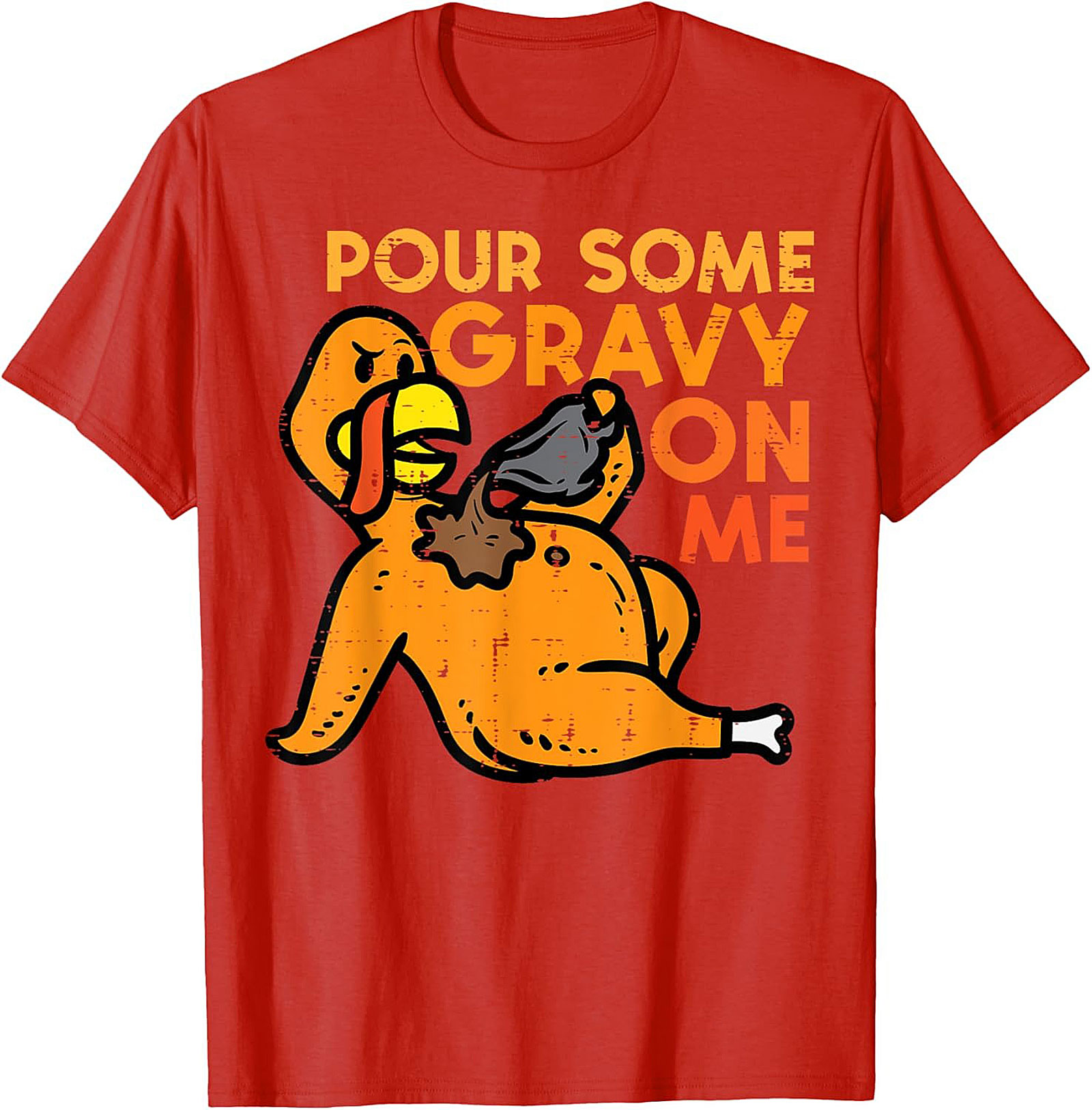 Funny Thanksgiving T-shirt | Pour Some Gravy On Me Tee