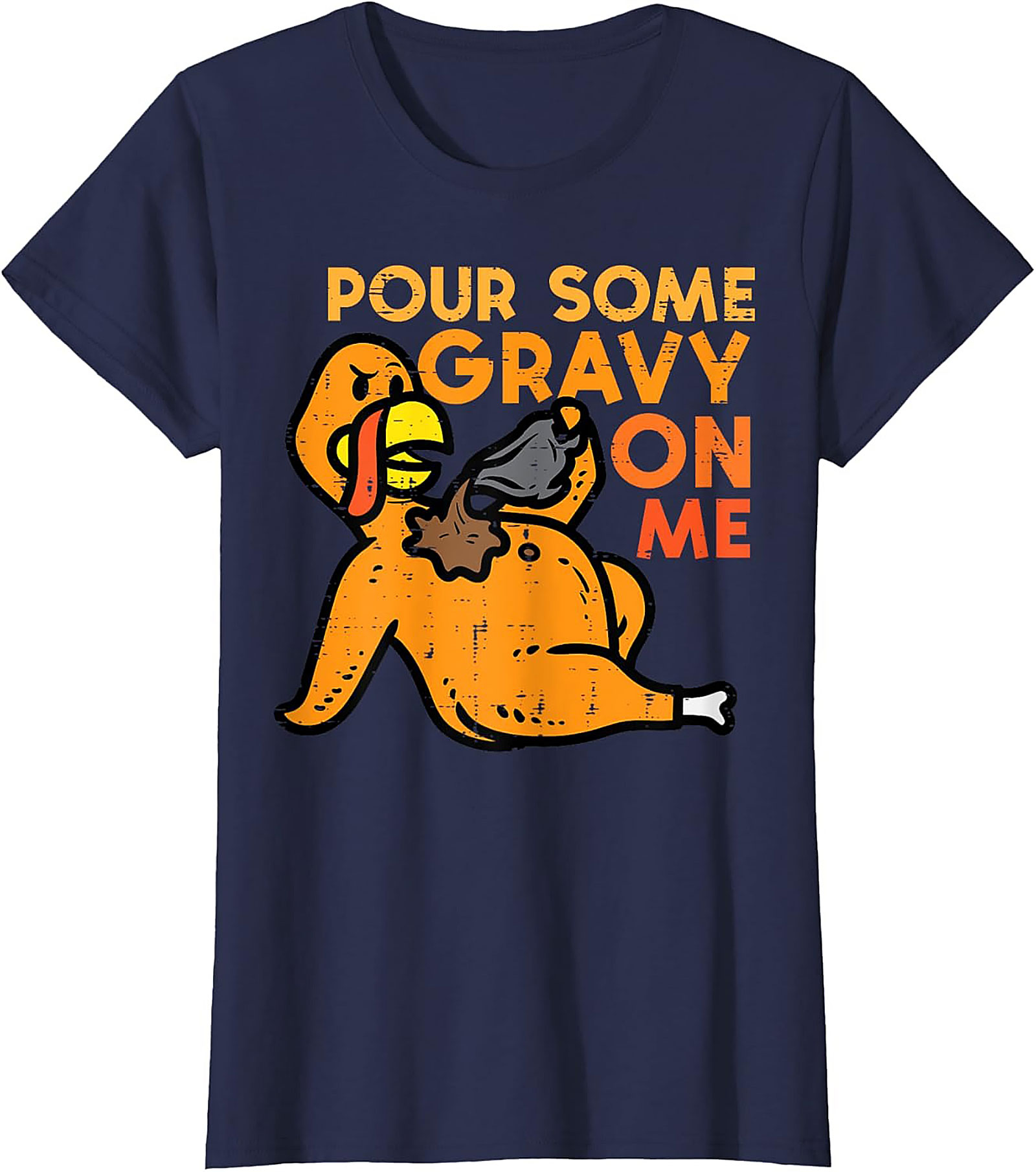 Funny Thanksgiving T-shirt | Pour Some Gravy On Me Tee