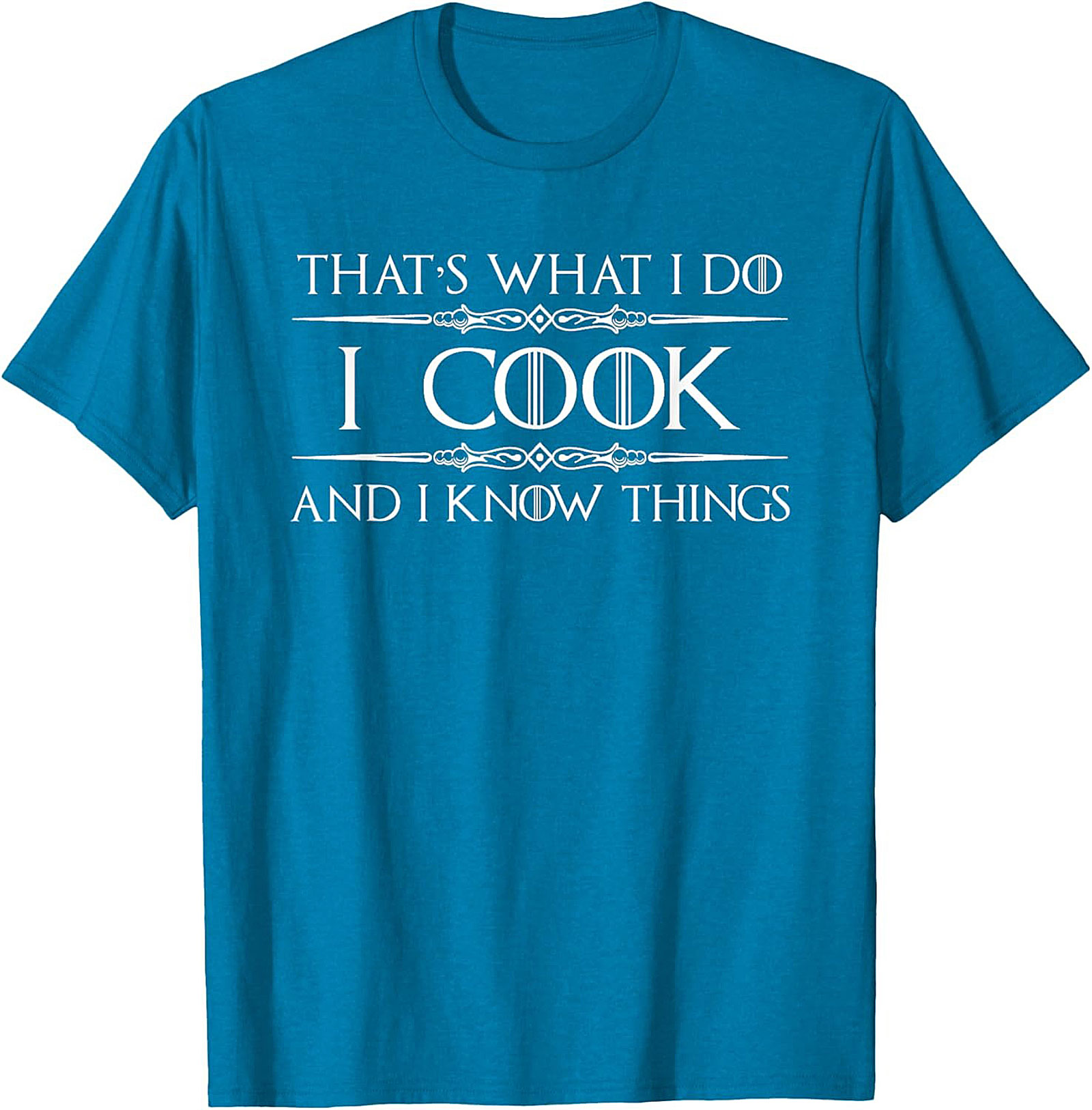 Funny Chef T-shirt Cook and I Know Things GoT Parody