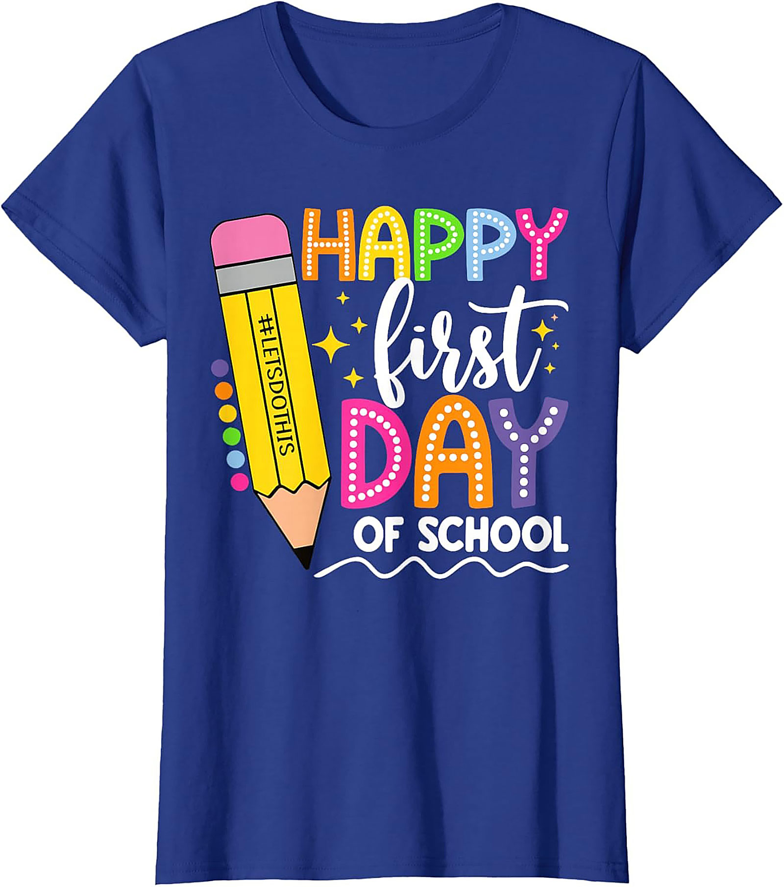 Happy First Day of School T-shirt | Let's Do This Pencil Graphic Tee