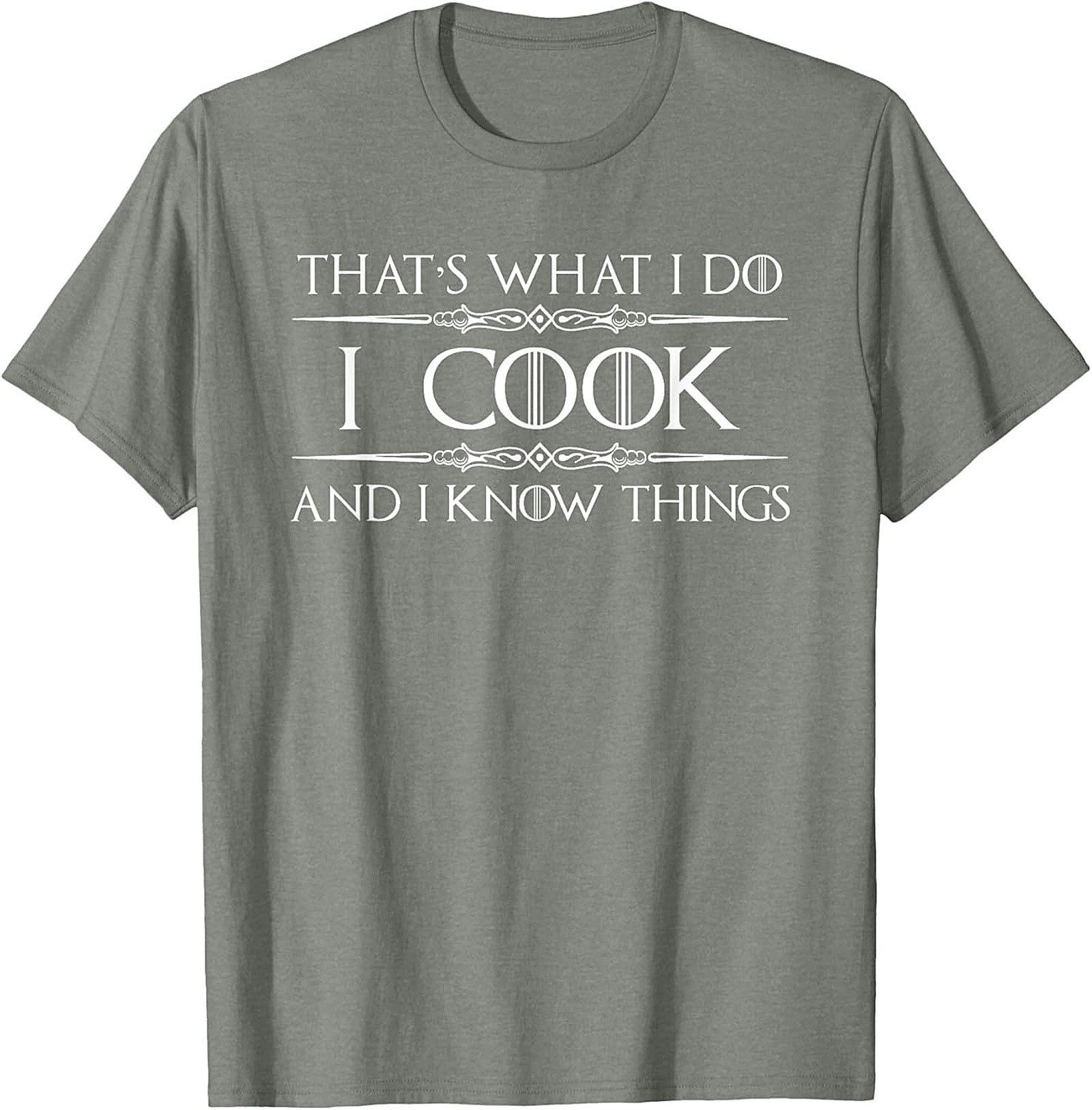 Funny Cooking T-Shirt I Cook & I Know Things Tee