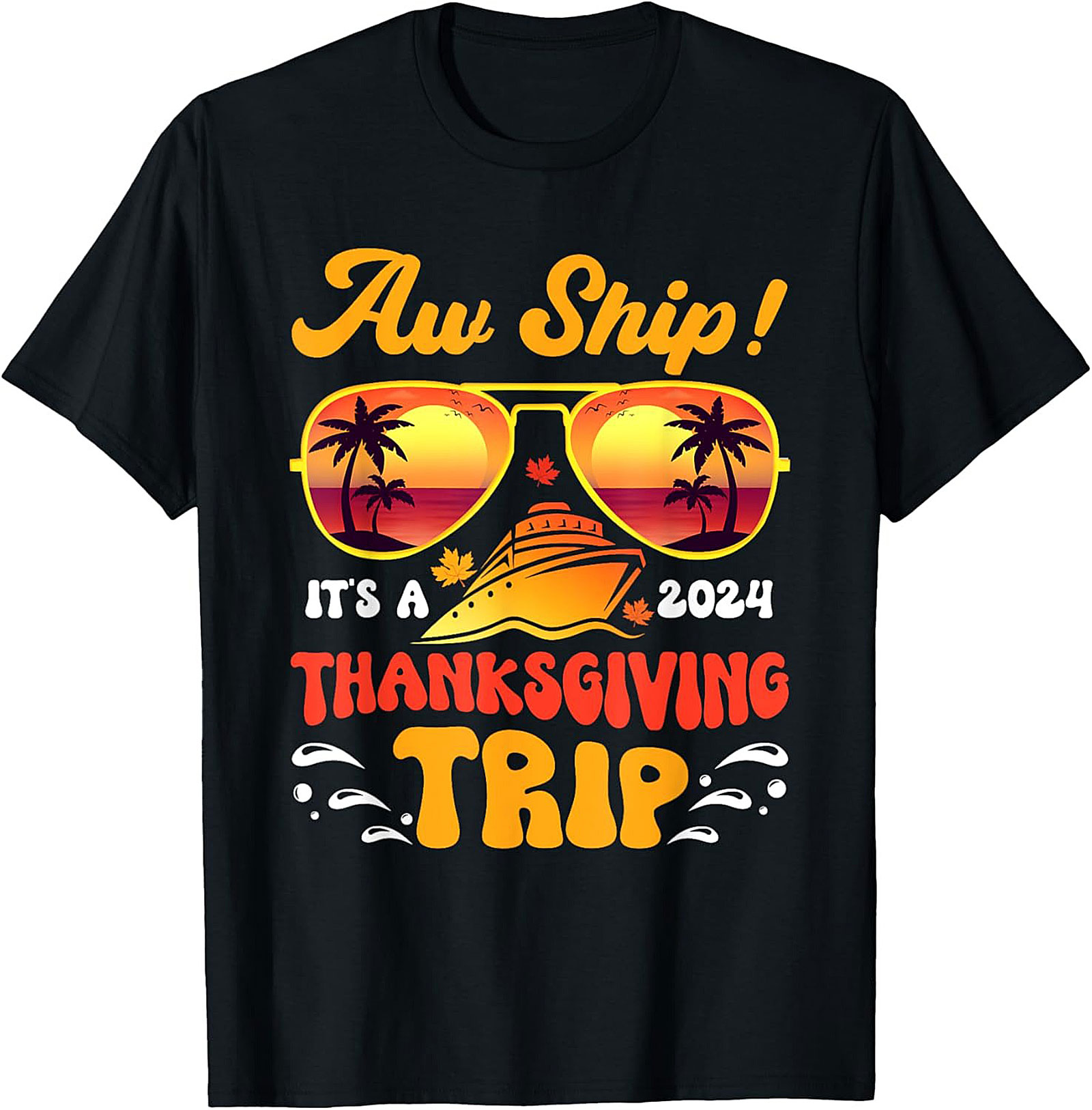 Funny Thanksgiving Cruise T-shirt 2024 | Trip Tee