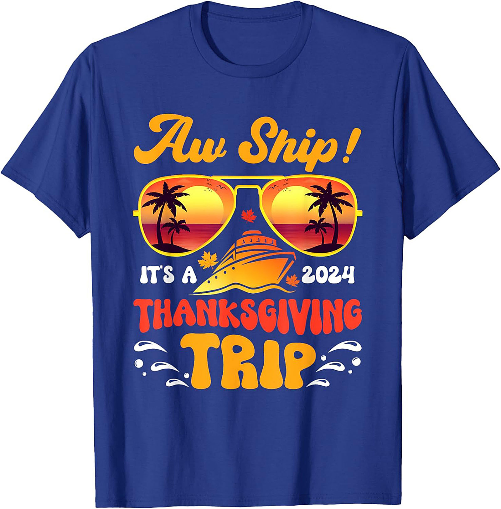 Funny Thanksgiving Cruise T-shirt 2024 | Trip Tee