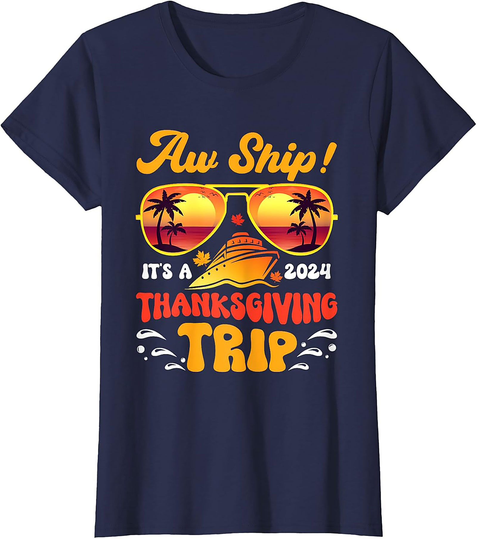 Funny Thanksgiving Cruise T-shirt 2024 | Trip Tee