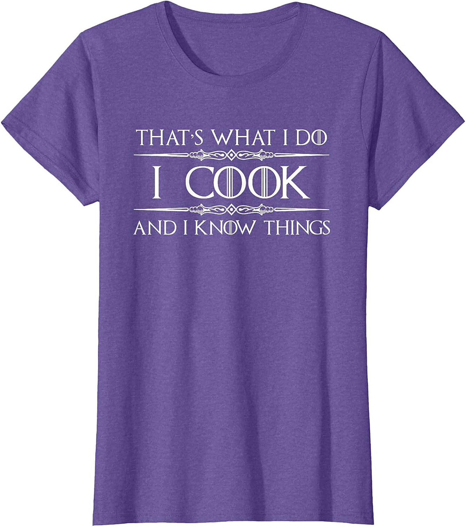 Funny Cooking T-Shirt I Cook & I Know Things Tee