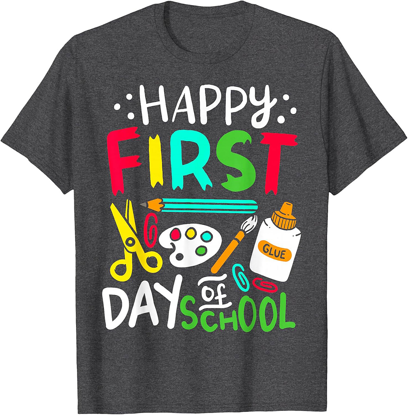 Happy First Day of School T-Shirt | Back to School Graphic Tee