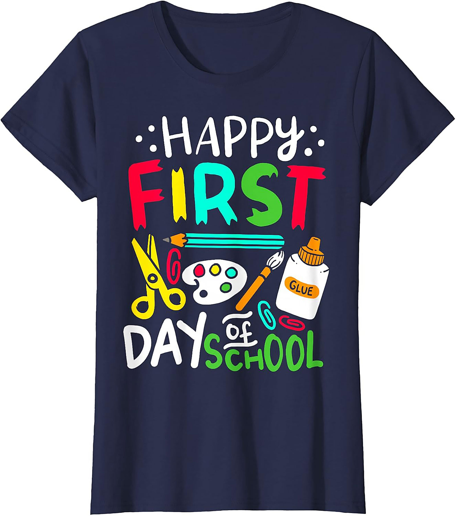 Happy First Day of School T-Shirt | Back to School Graphic Tee