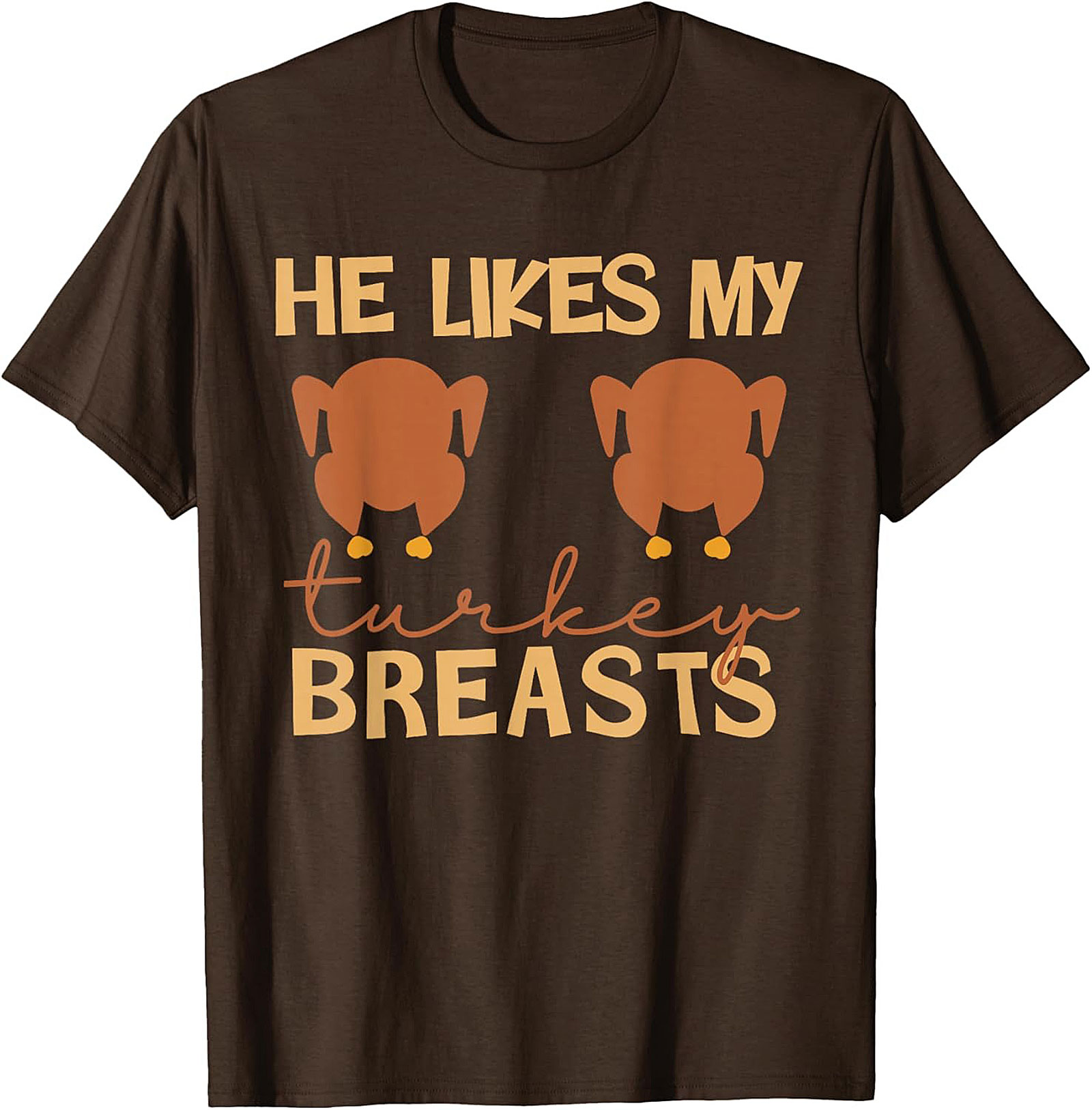 Funny Turkey Breasts T-Shirt | Adult Humor Thanksgiving Tee