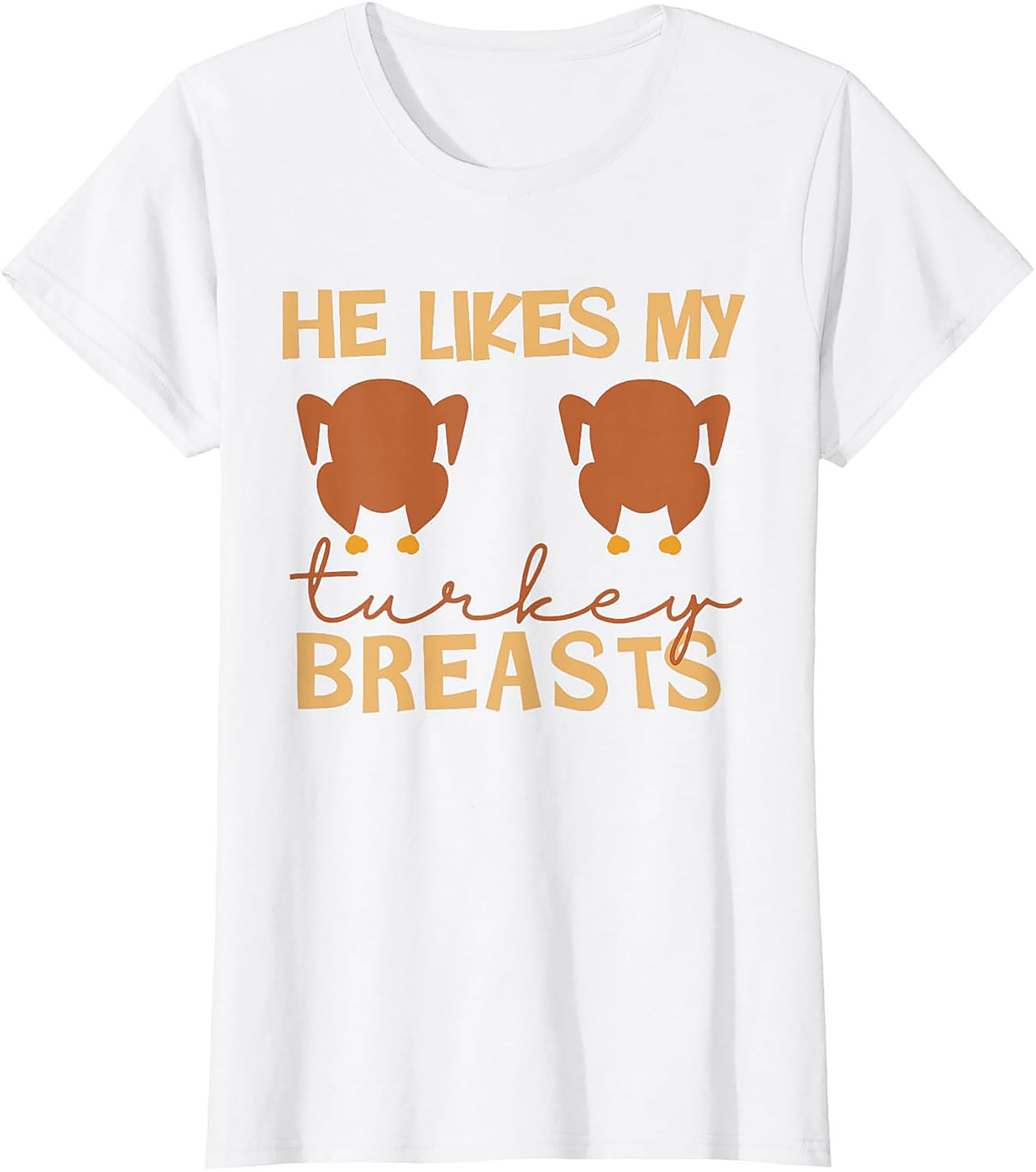 Funny Turkey Breasts T-Shirt | Adult Humor Thanksgiving Tee
