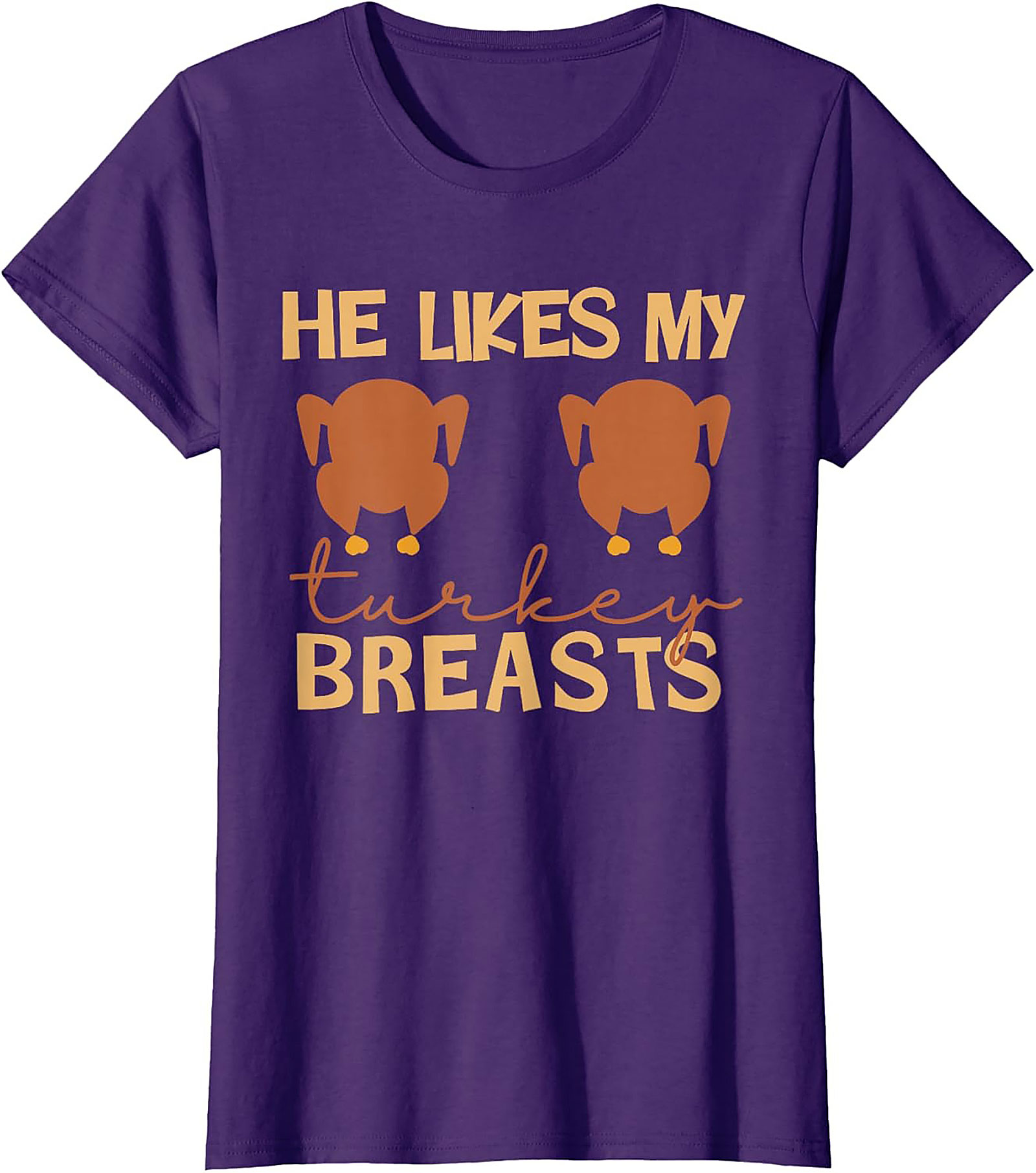 Funny Turkey Breasts T-Shirt | Adult Humor Thanksgiving Tee
