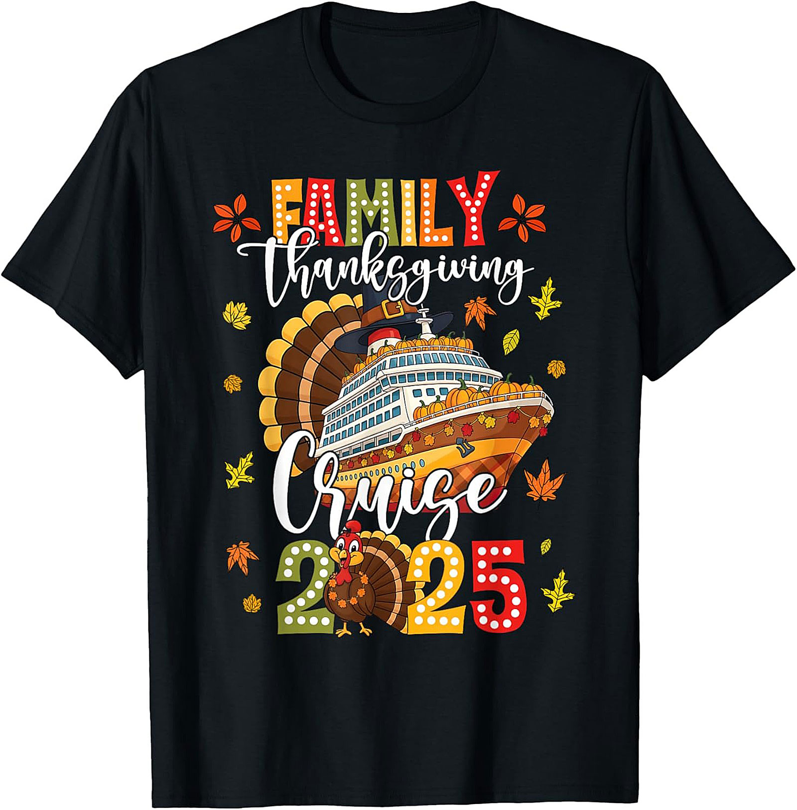 Family Thanksgiving Cruise 2025 T-Shirt | Funny Tee
