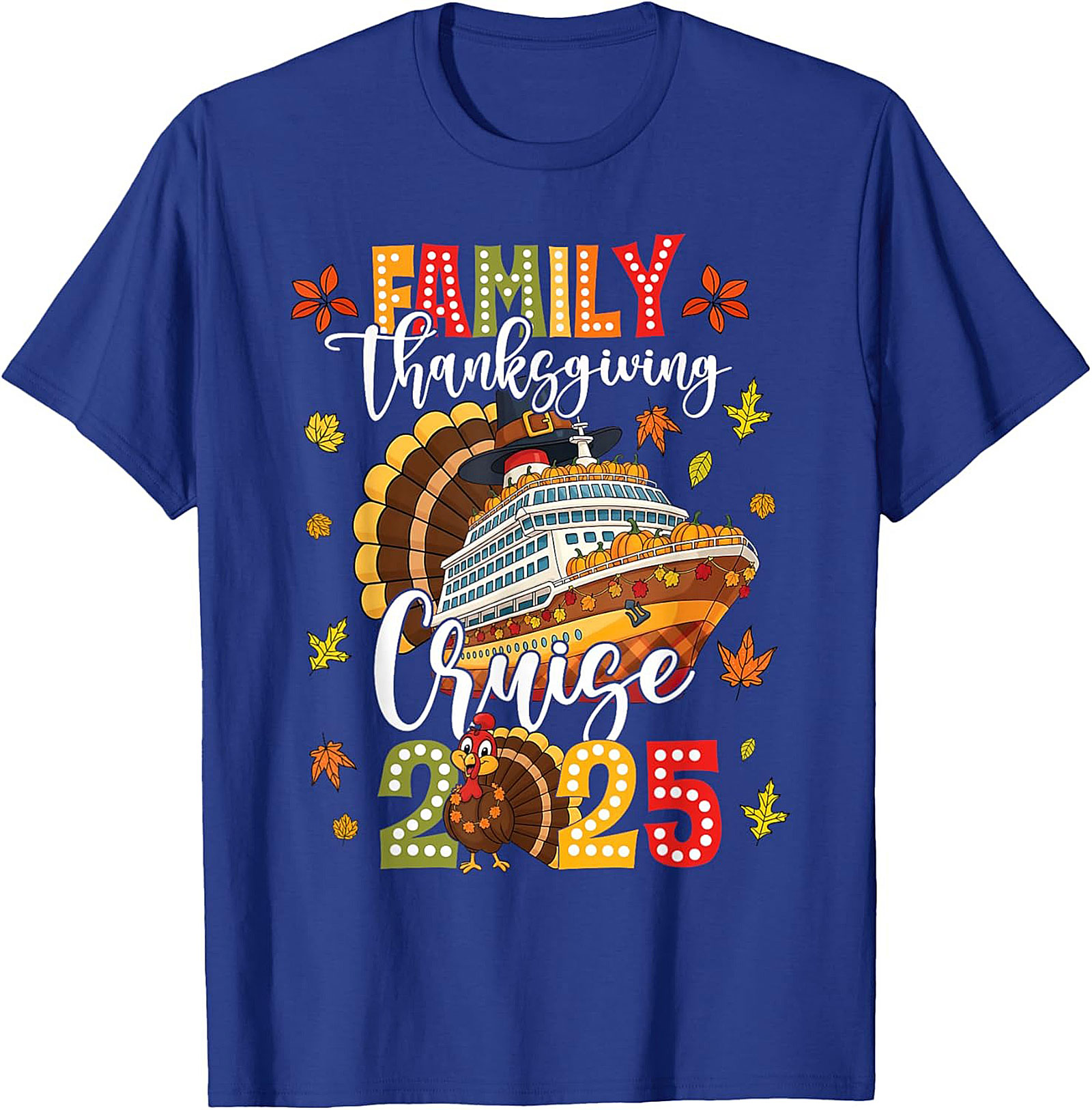Family Thanksgiving Cruise 2025 T-Shirt | Funny Tee