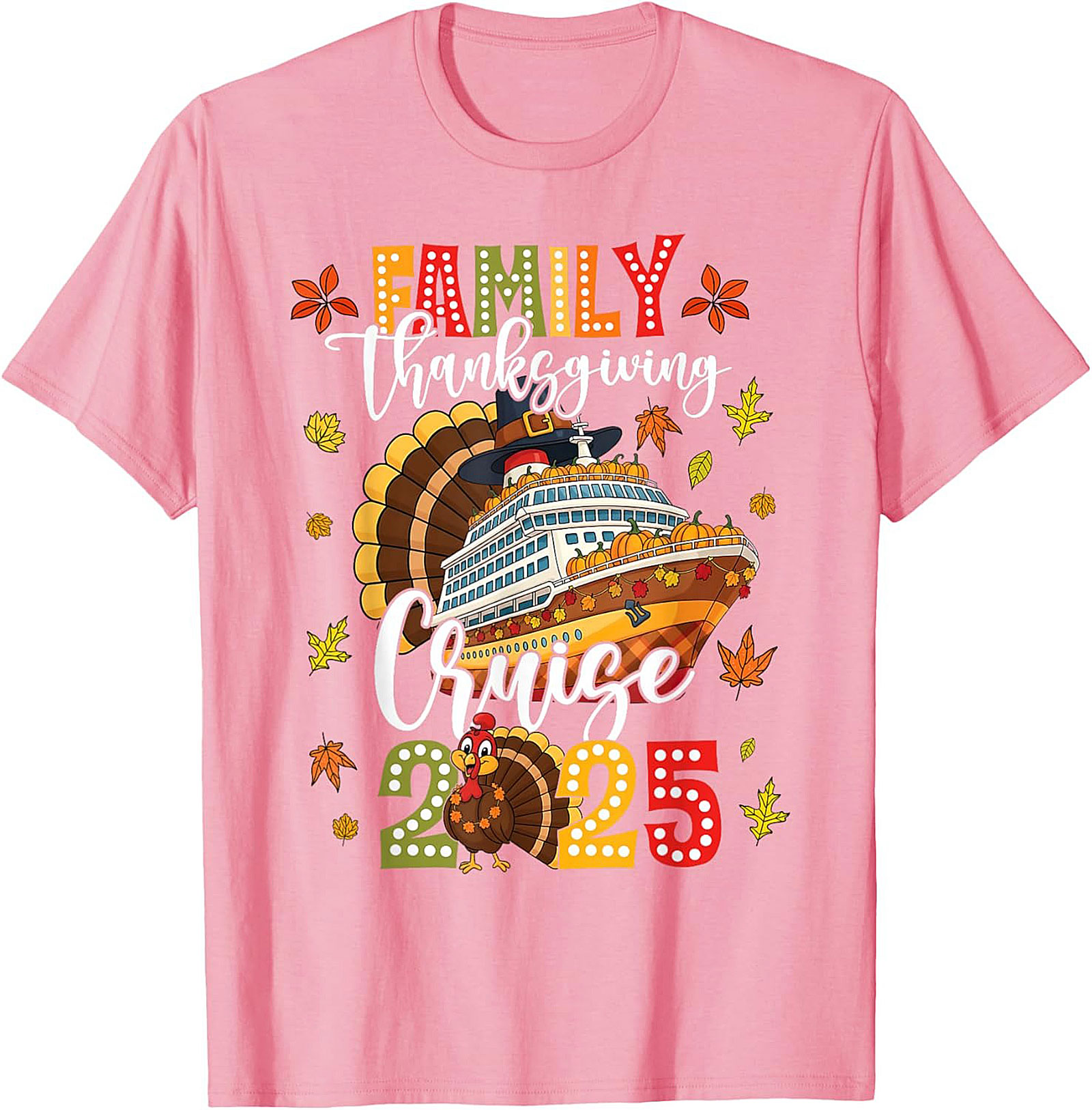 Family Thanksgiving Cruise 2025 T-Shirt | Funny Tee