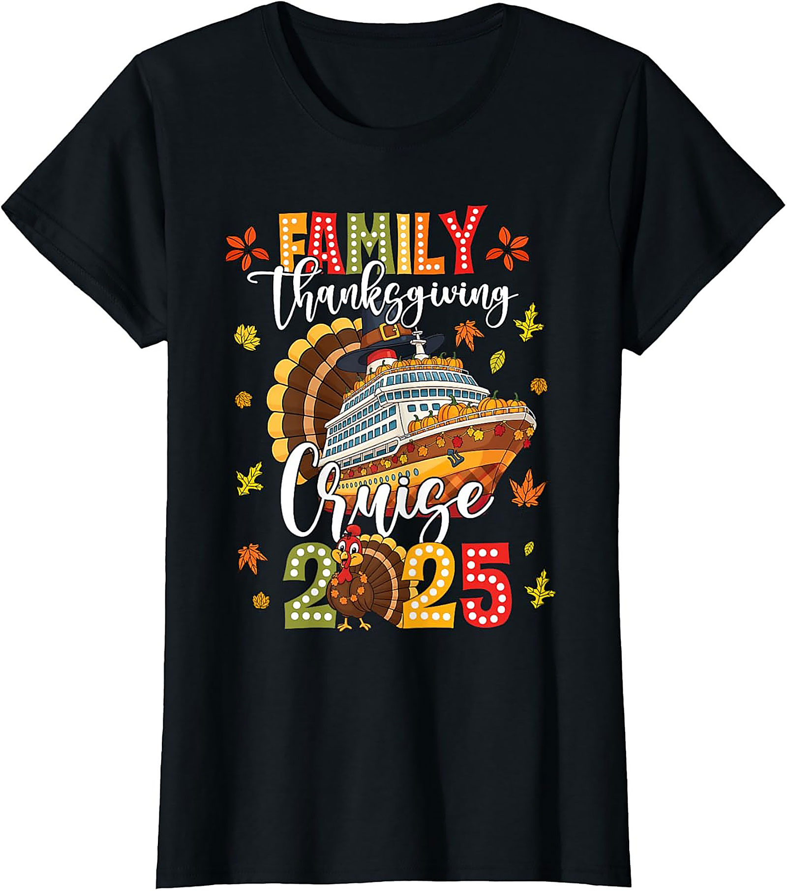 Family Thanksgiving Cruise 2025 T-Shirt | Funny Tee