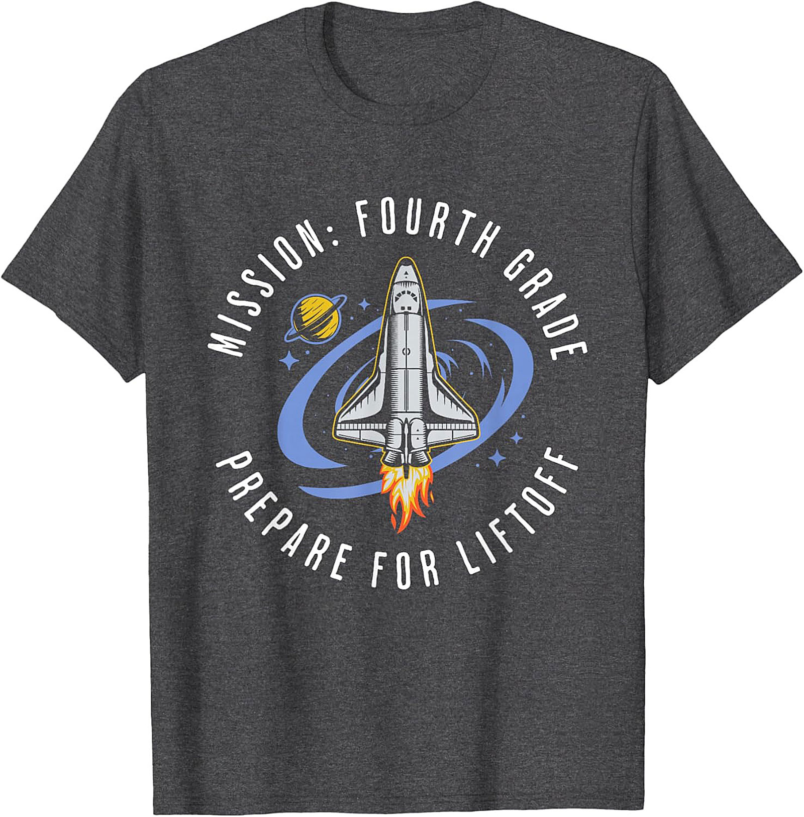 MISSION: FOURTH GRADE PREPARE FOR LIFTOFF GRAPHIC TEE