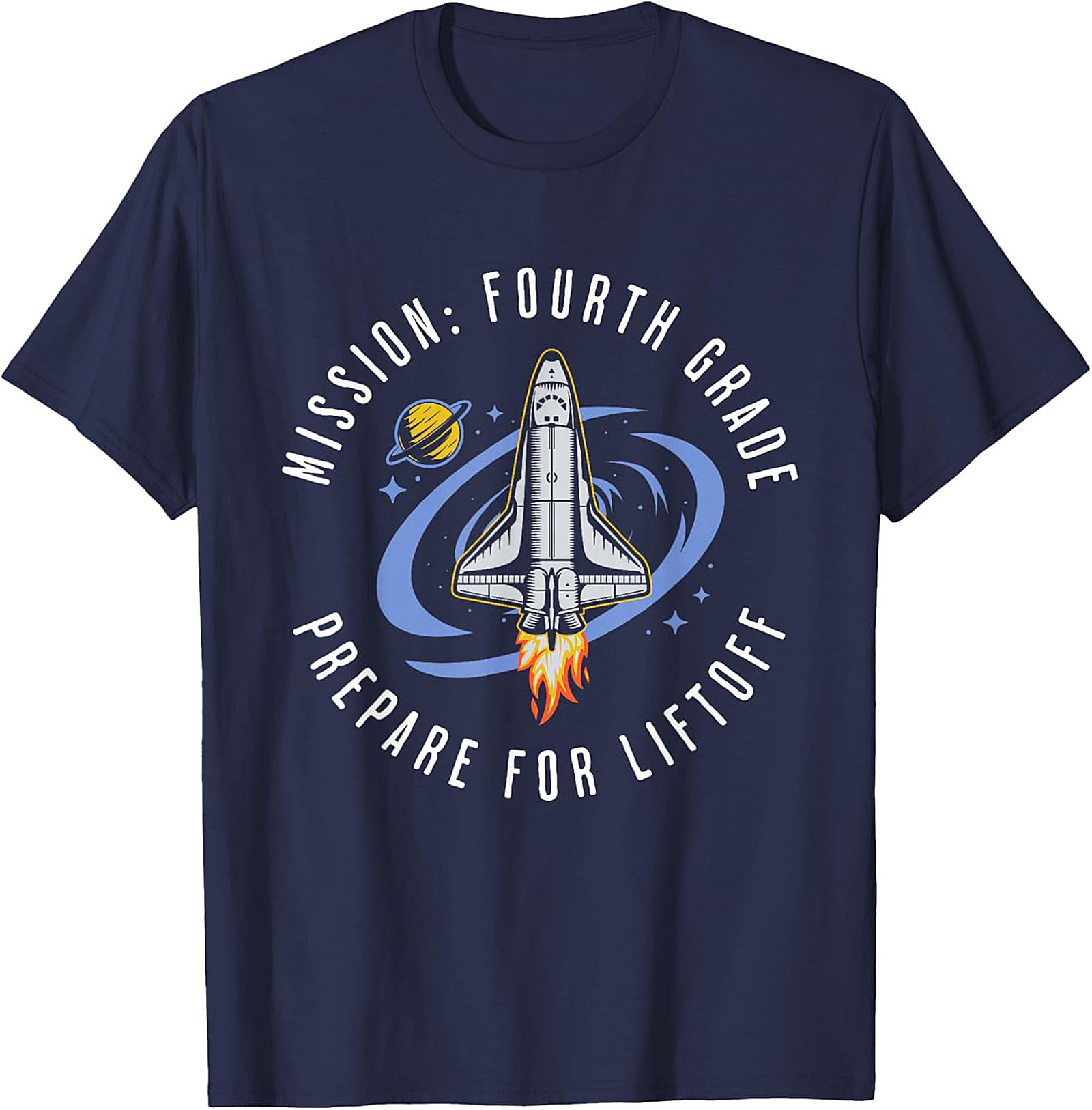 MISSION: FOURTH GRADE PREPARE FOR LIFTOFF GRAPHIC TEE