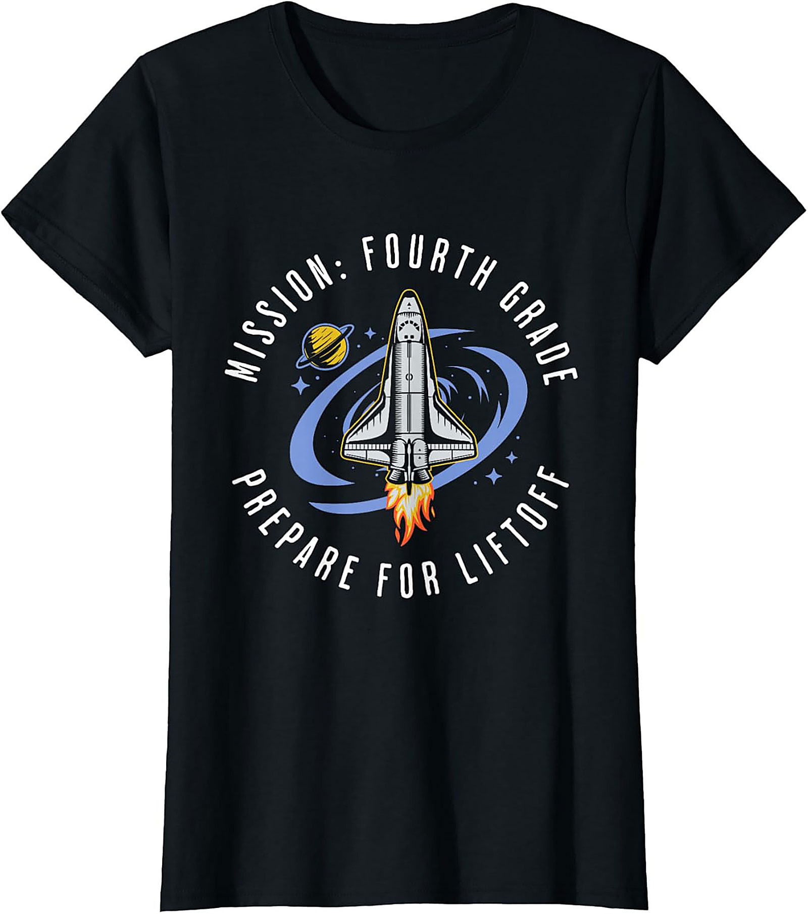 MISSION: FOURTH GRADE PREPARE FOR LIFTOFF GRAPHIC TEE