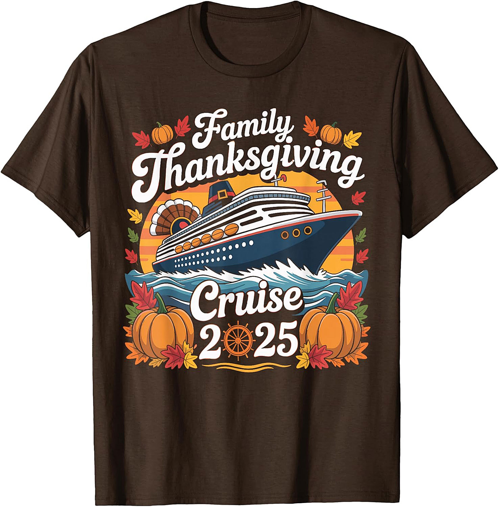Family Thanksgiving Cruise 2025 T-Shirt | Funny Tee