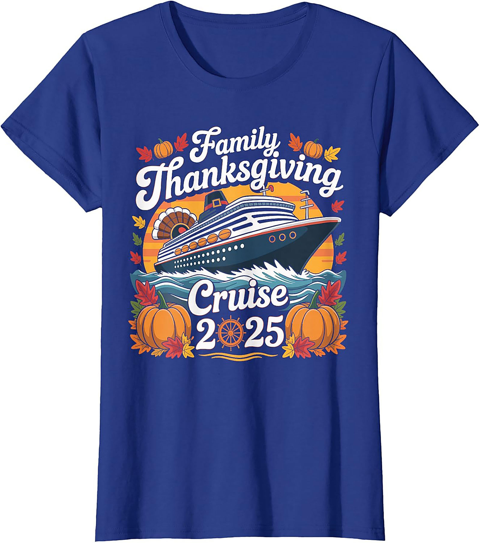 Family Thanksgiving Cruise 2025 T-Shirt | Funny Tee