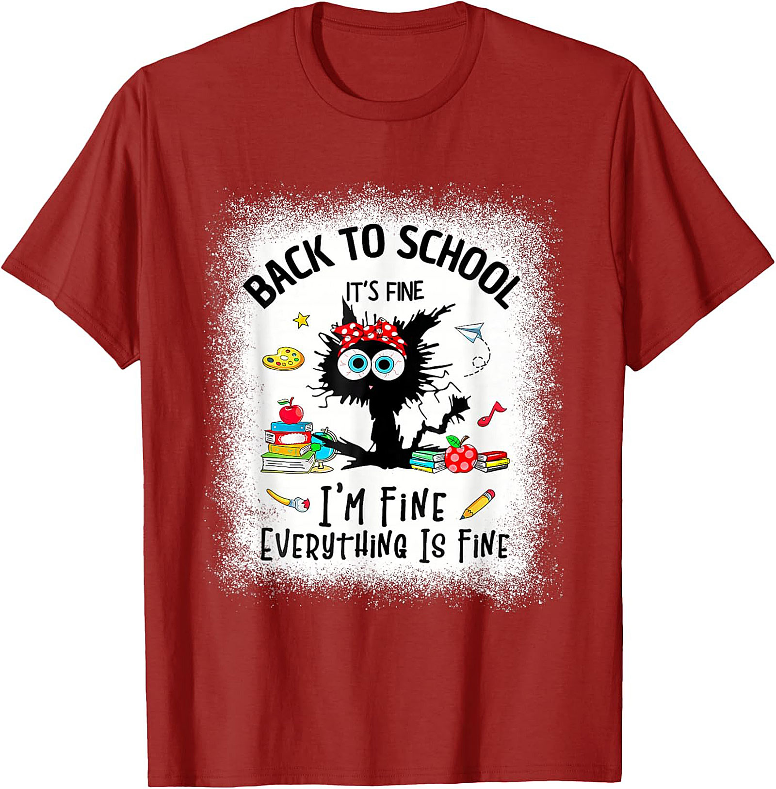 Funny Back to School Cat T-Shirt - It's Fine I'm Fine Everything Is Fine Teacher Tee