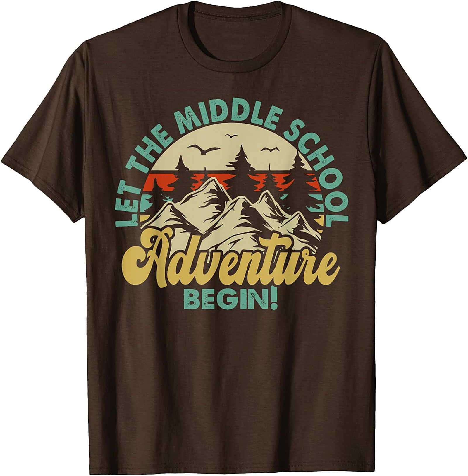 Let The Middle School Adventure Begin T-Shirt | Retro Back to School Graphic Tee